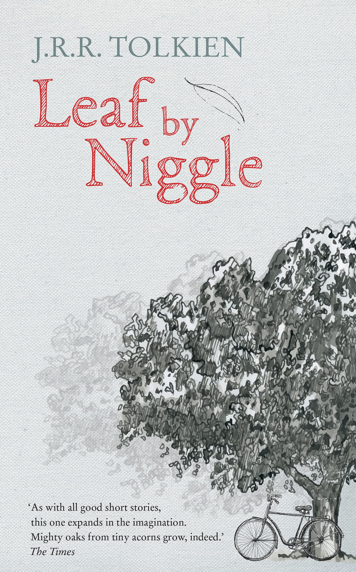 Leaf by Niggle: A Classic Fantasy Novella of Magic and the Artist’s Spirit