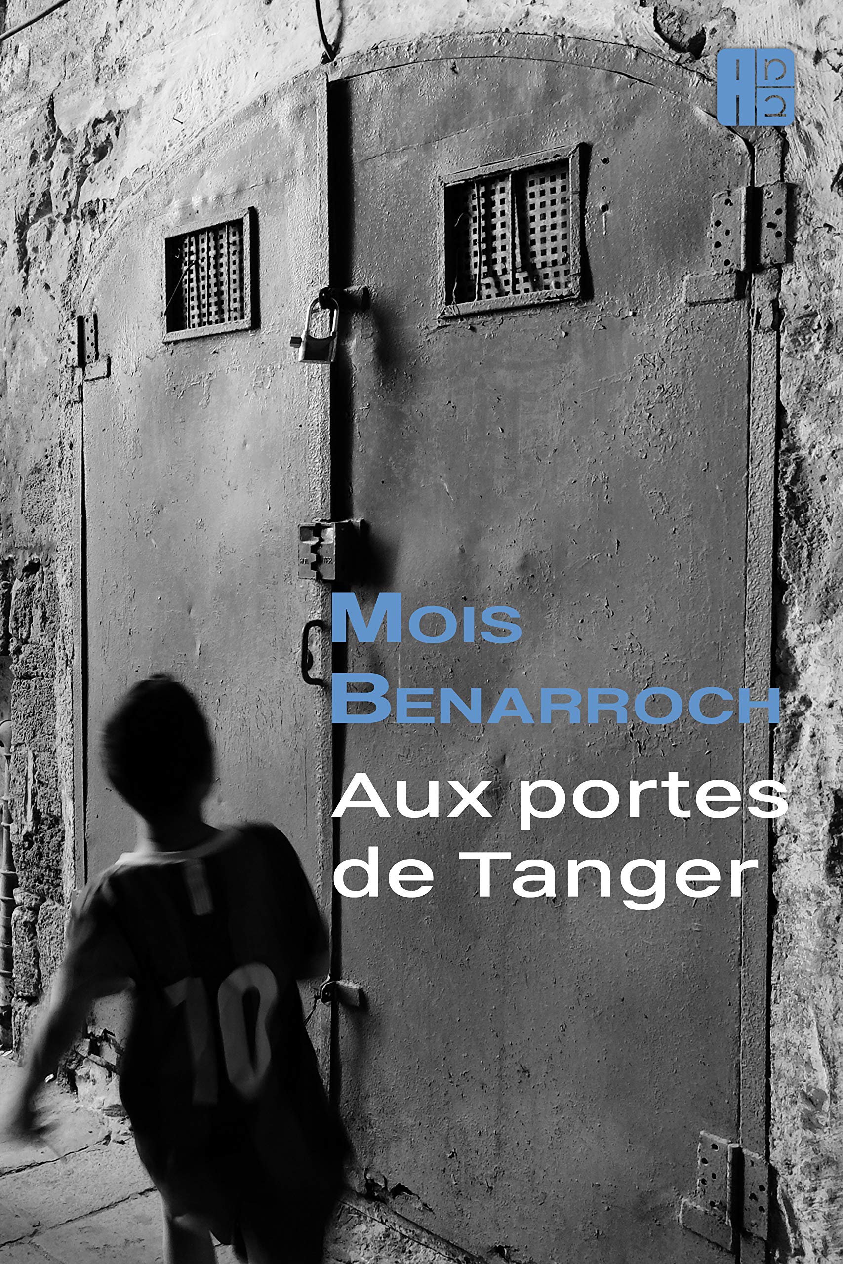 Aux portes de Tanger (French Edition)