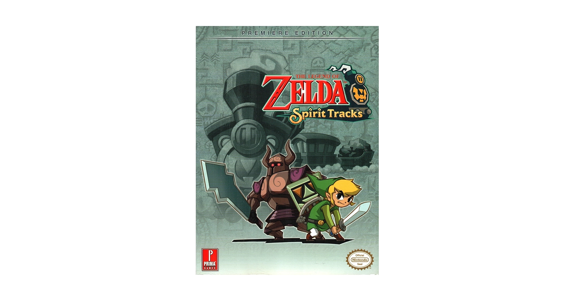 The Legend of Zelda: Spirit Tracks: Prima Official Game Guide