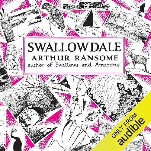 Swallowdale: Swallows and Amazons Series, Book 2