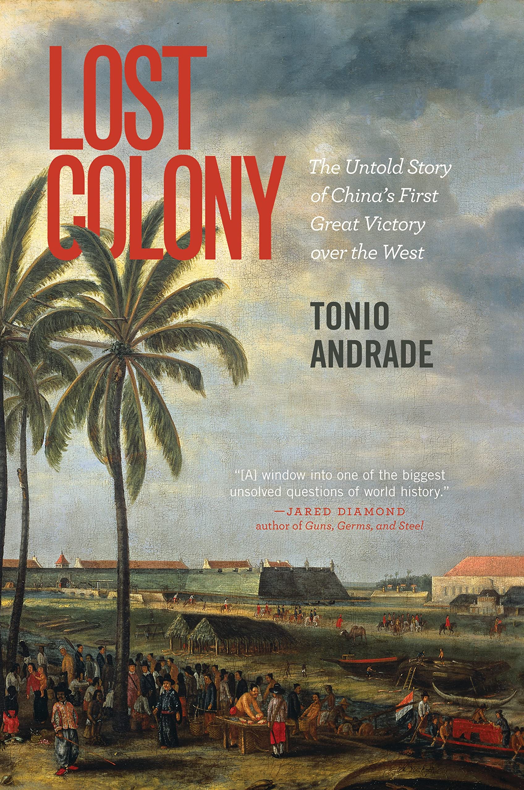 Lost Colony by Tonio Andrade - 9780691159577