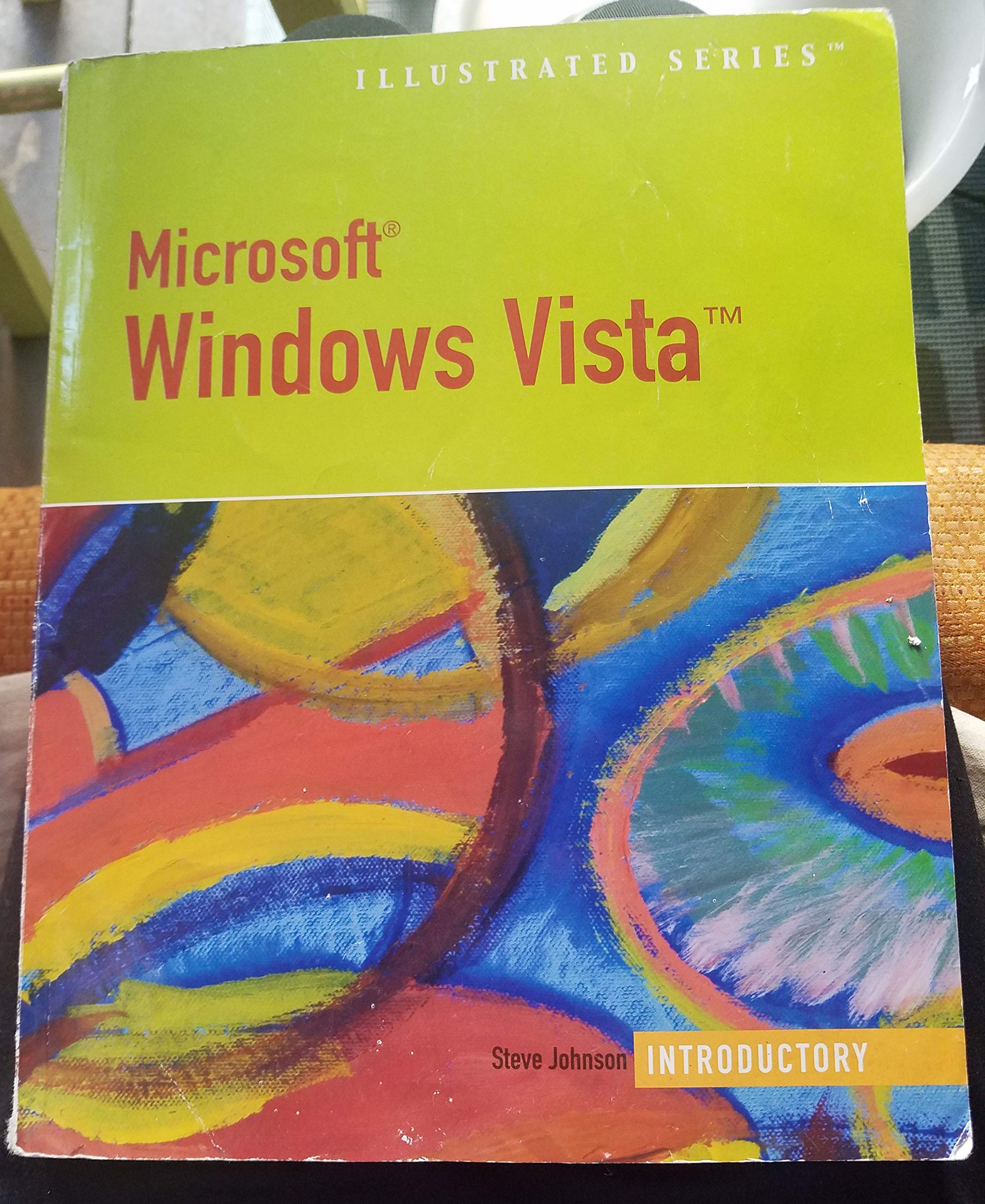Microsoft Windows Vista: Introductory (Illustrated Series)