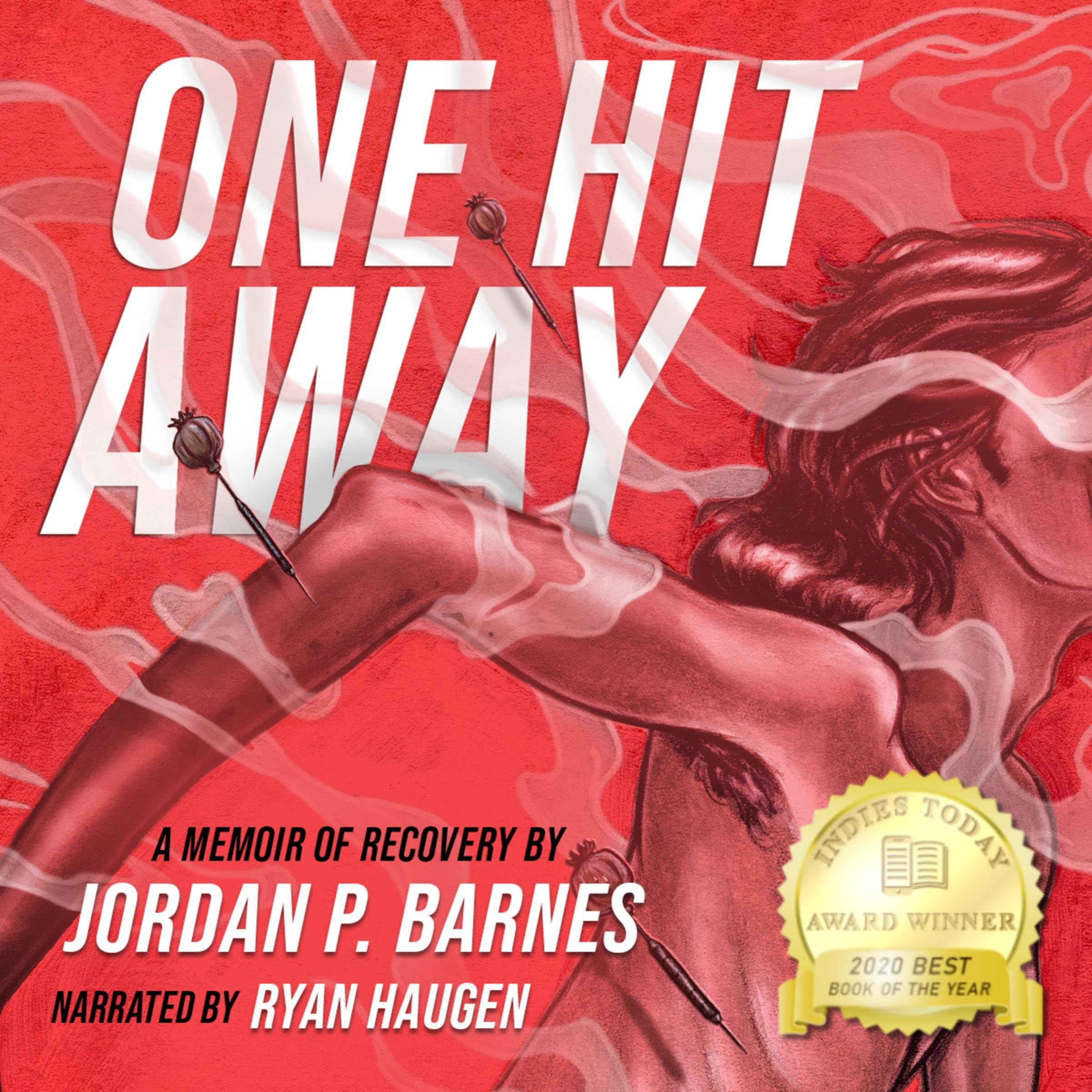 Cover art for One Hit Away: A Memoir of Recovery