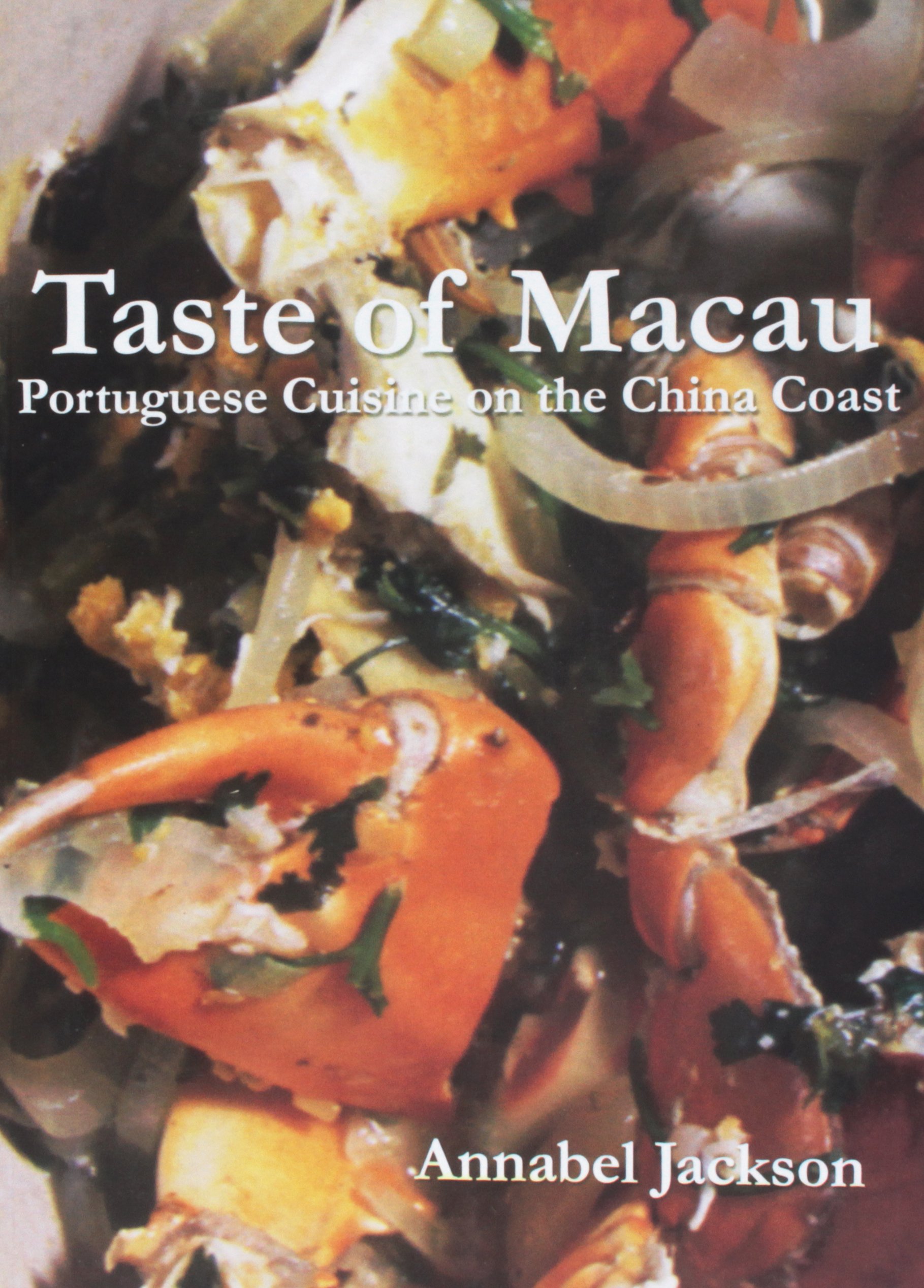 Taste of Macau: Portuguese Cuisine on the China Coast