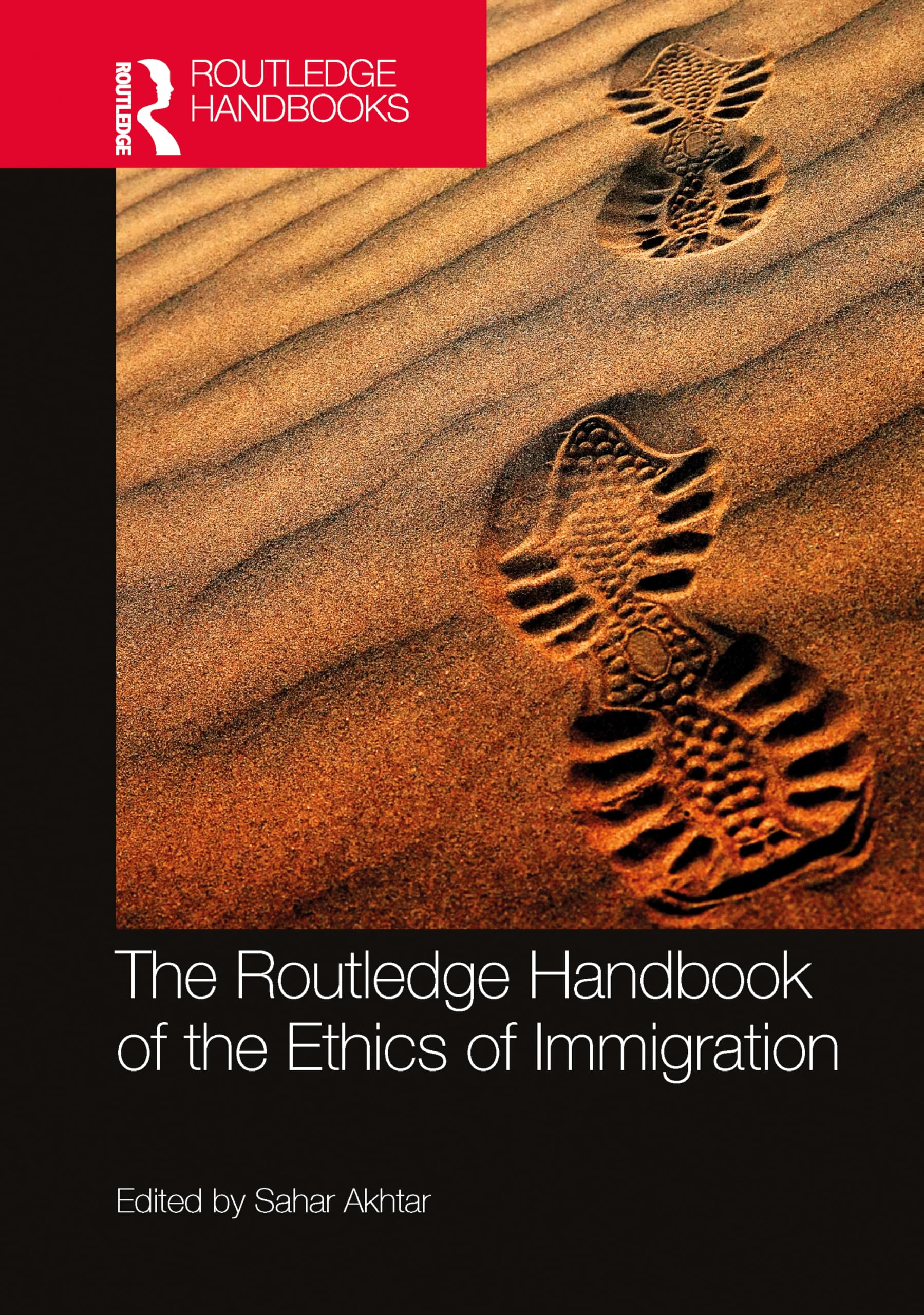 The Routledge Handbook of the Ethics of Immigration (Routledge Handbooks in Applied Ethics)