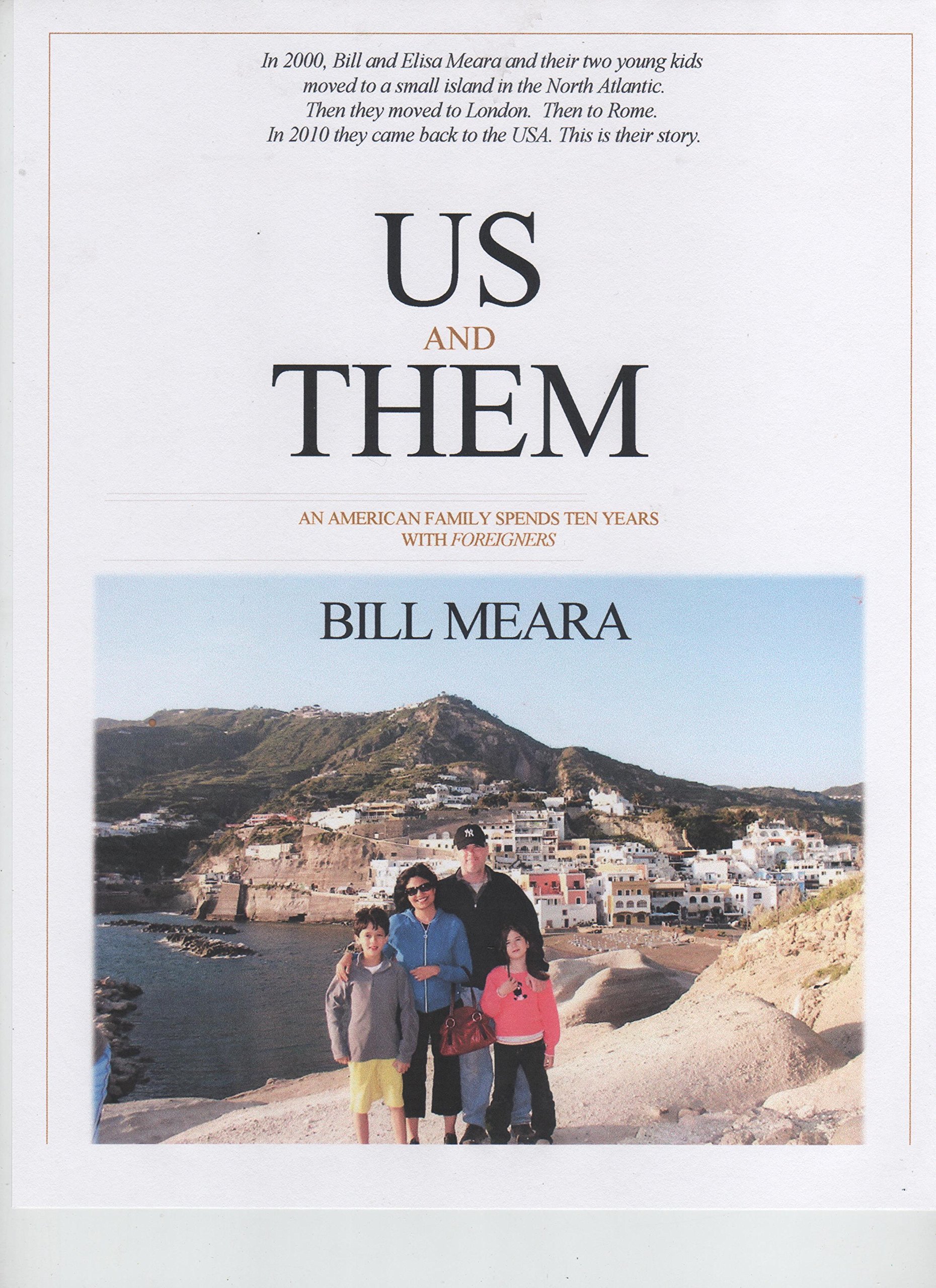 Us and Them: An American Family Spends Ten Years WITH FOREIGNERS