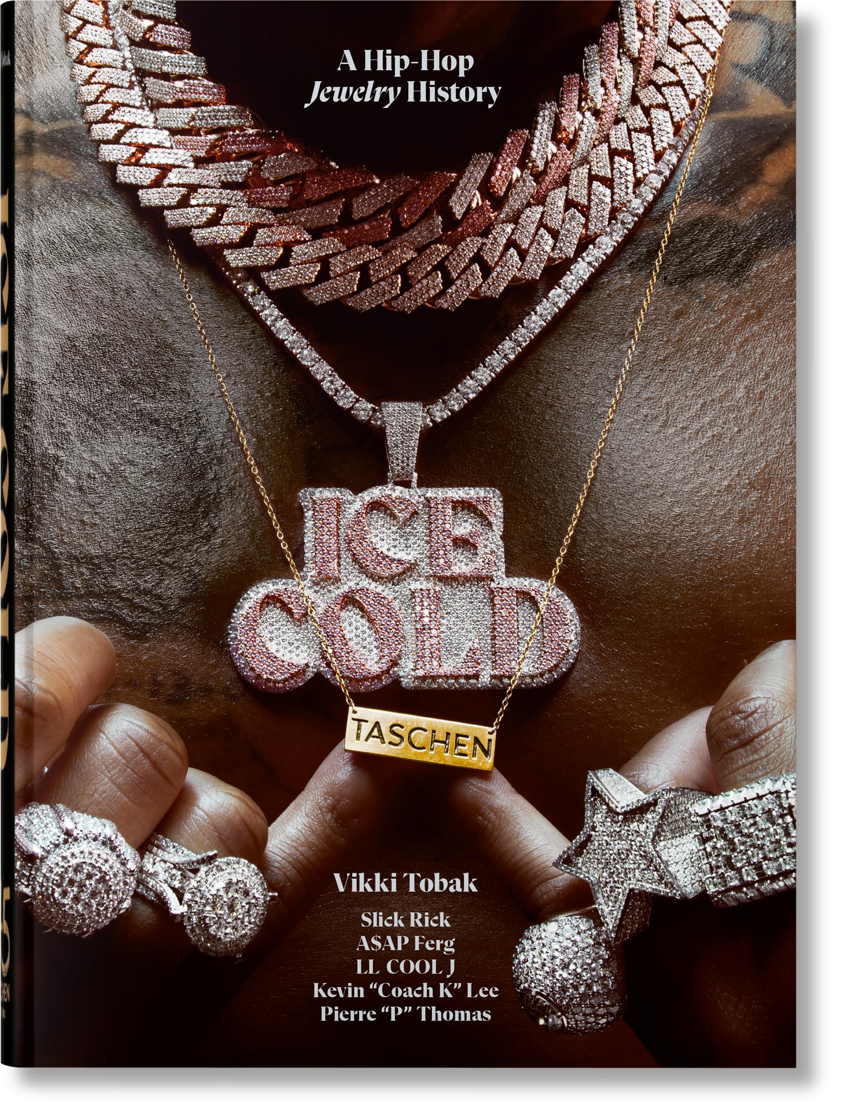 Ice Cold: A Hip-Hop Jewelry History. 45th Ed. (45th Edition)