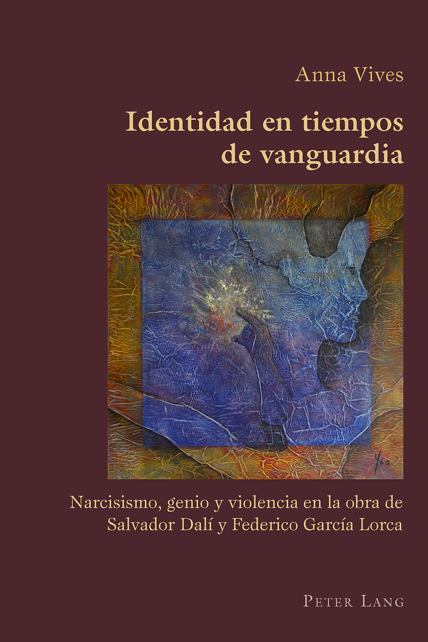 Livre Salvador Dalí et Lorca analyse du narcissisme et génie artistique avant-garde