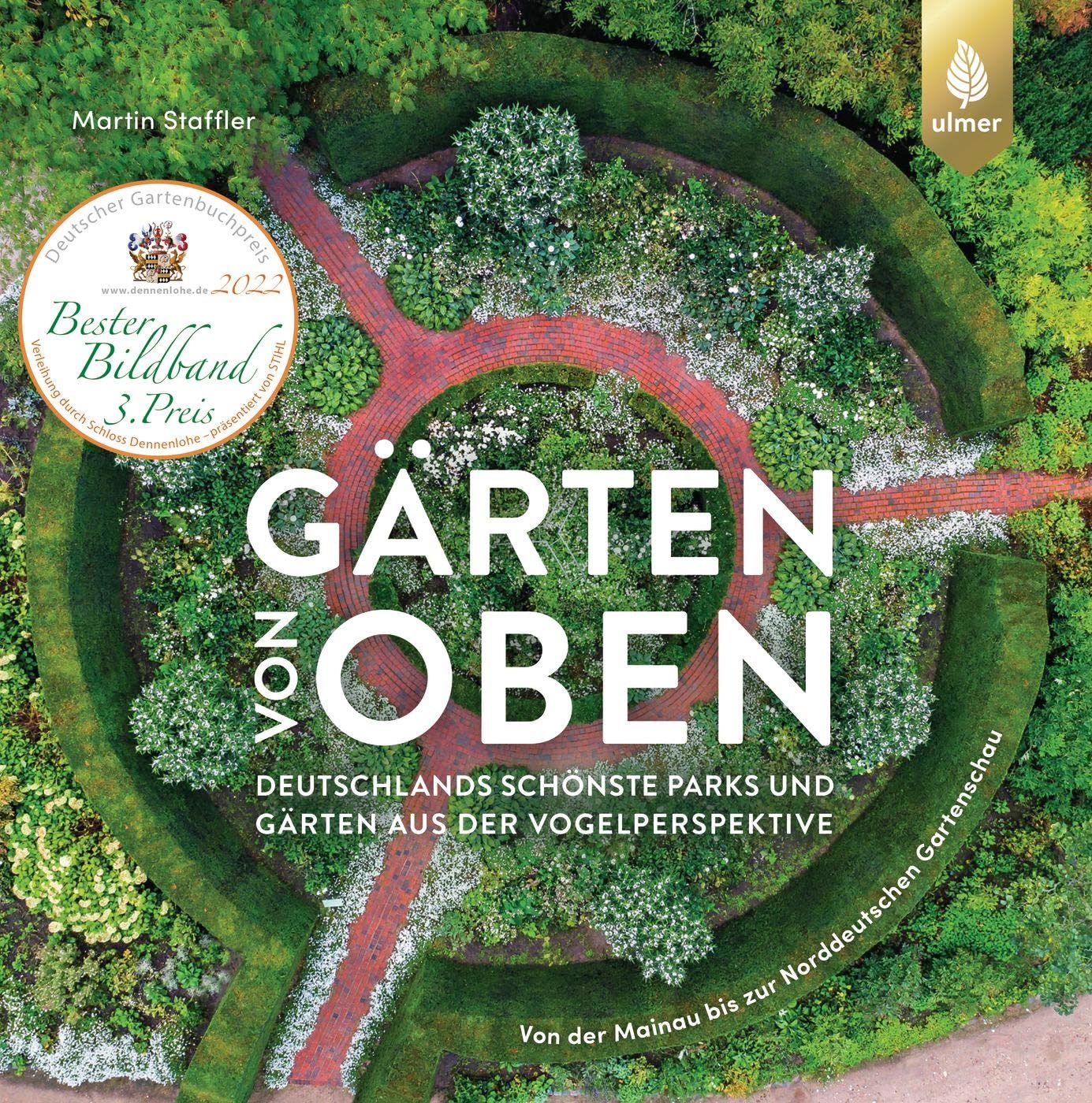 Gärten von oben Deutschlands schönste Parks und Gärten aus der