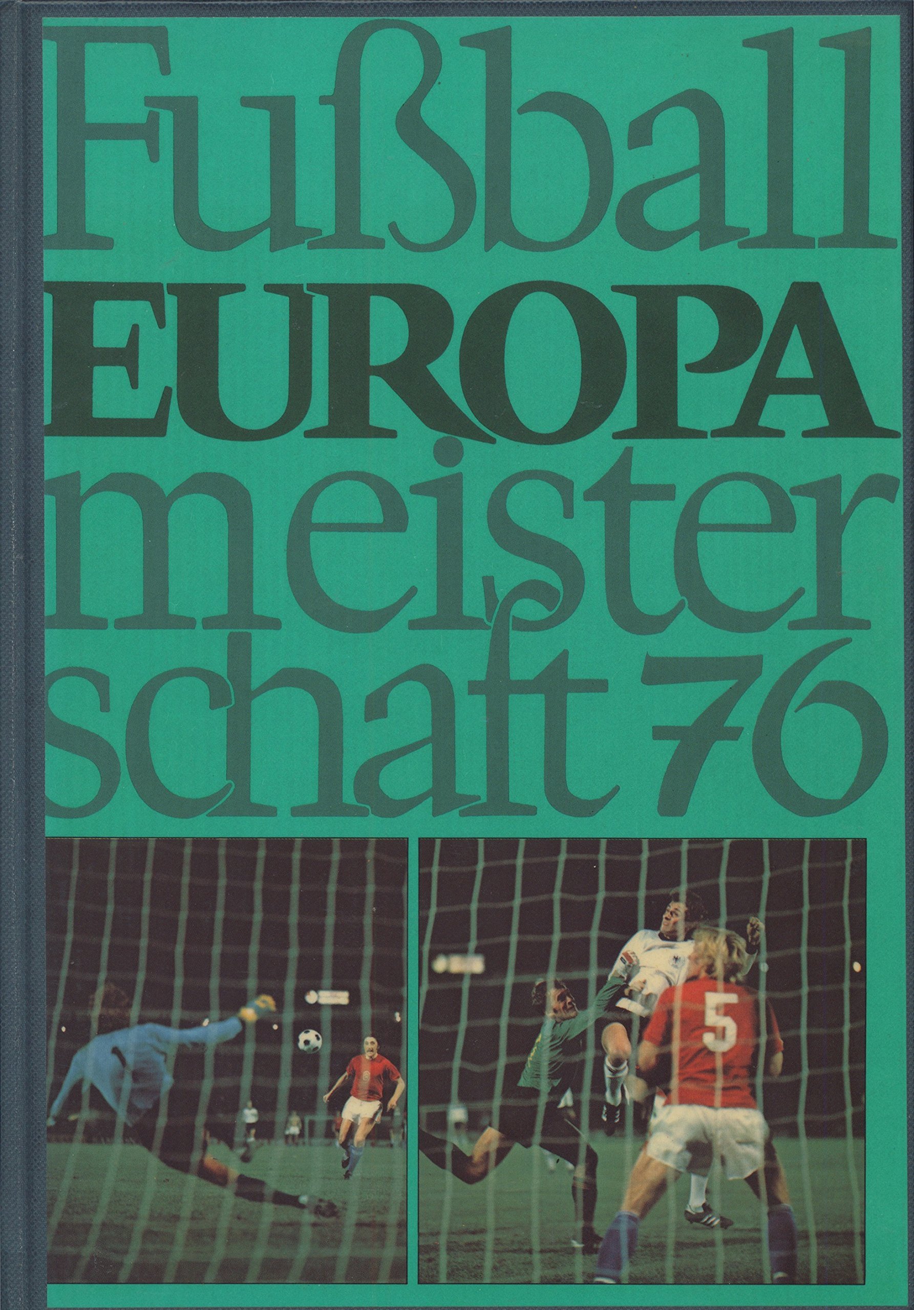 Fußball - Europameisterschaft 1976
