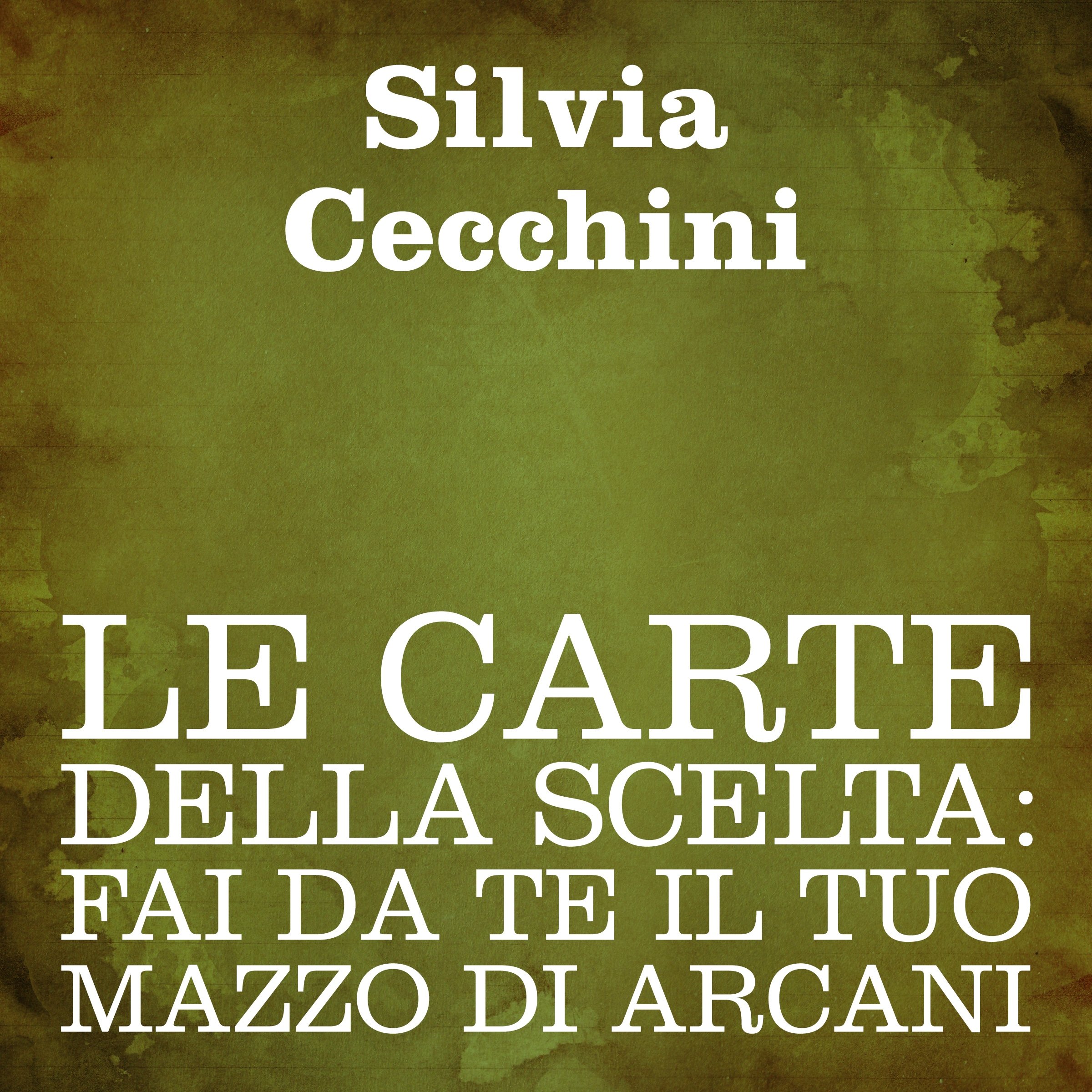 Le carte della scelta [Choice Cards]: Fai da te il tuo mazzo di arcani