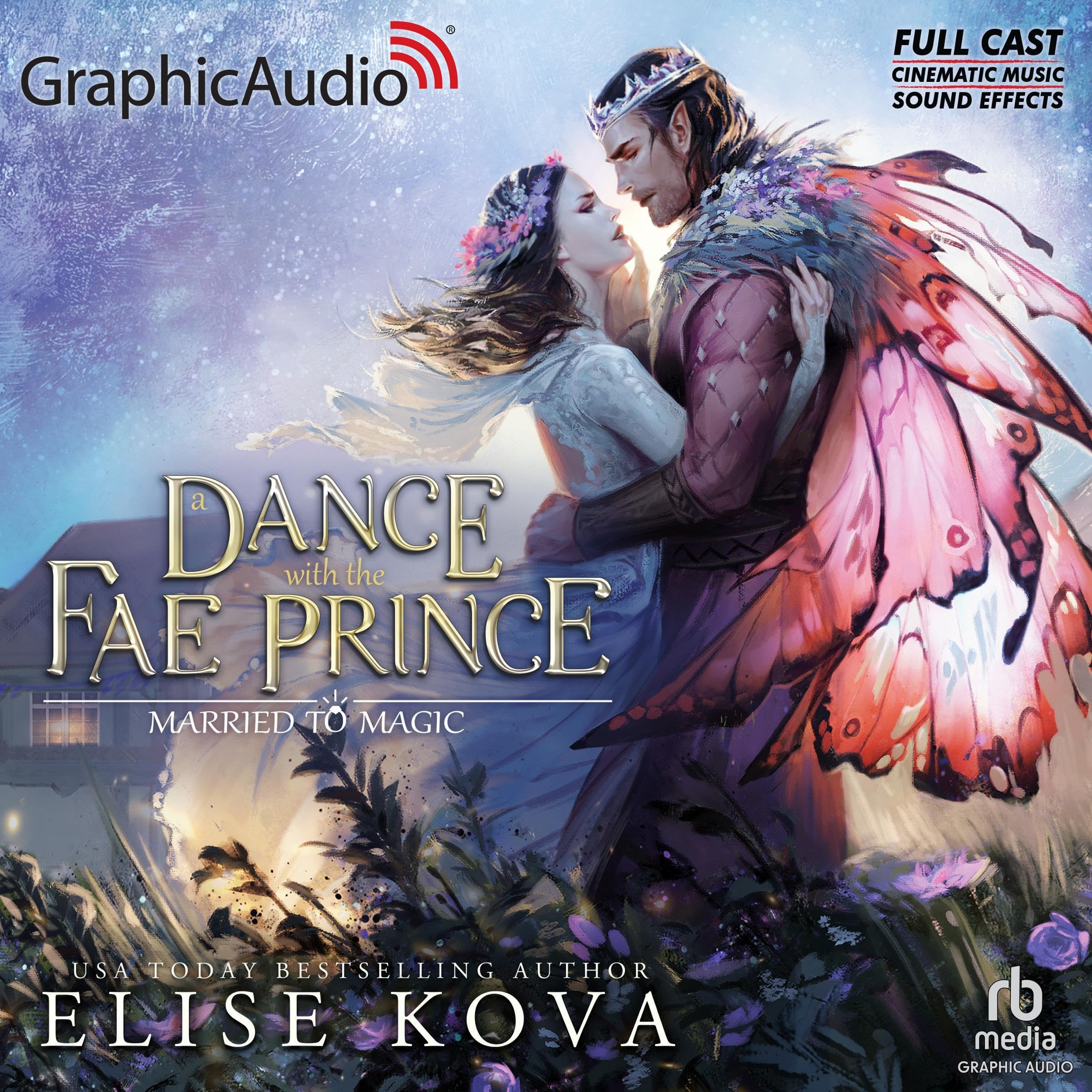 A Dance with the Fae Prince (Dramatized Adaptation)