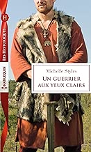 Download Un guerrier aux yeux clairs (Les Historiques) PDF