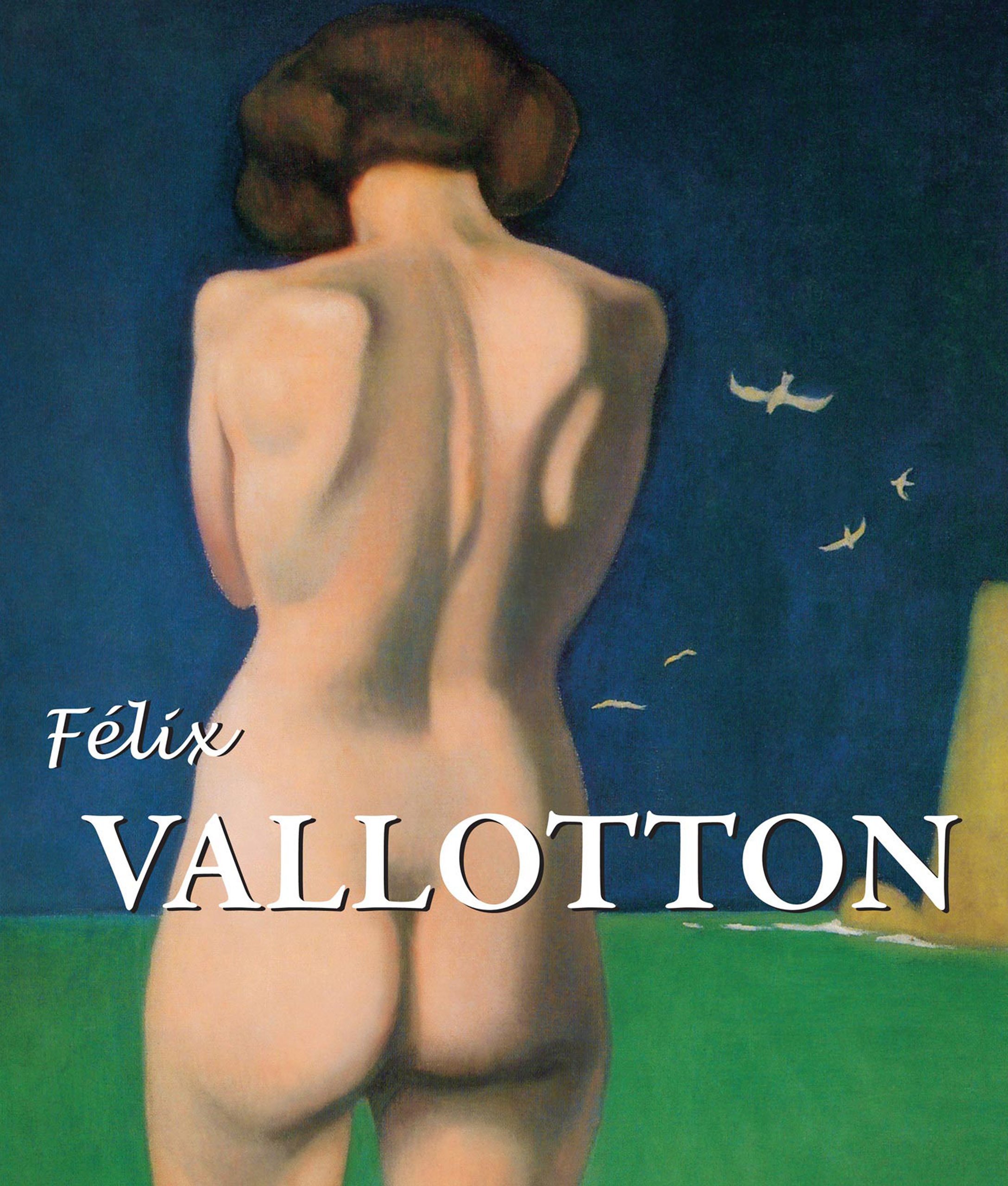 Félix Vallotton Sharp Eye of Modernity beau livre à offrir cadeau passionné d'art