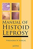 Manual of Histoid Leprosy