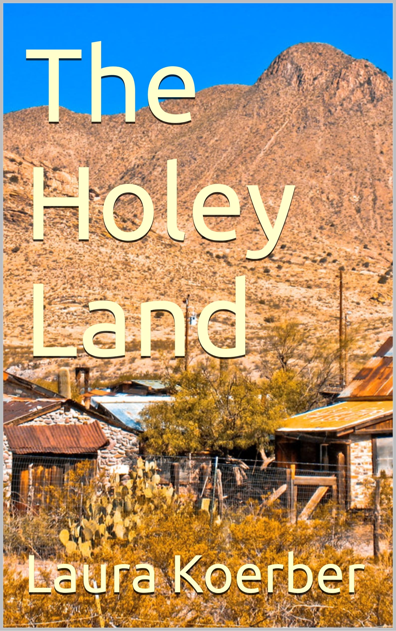 The Holey Land