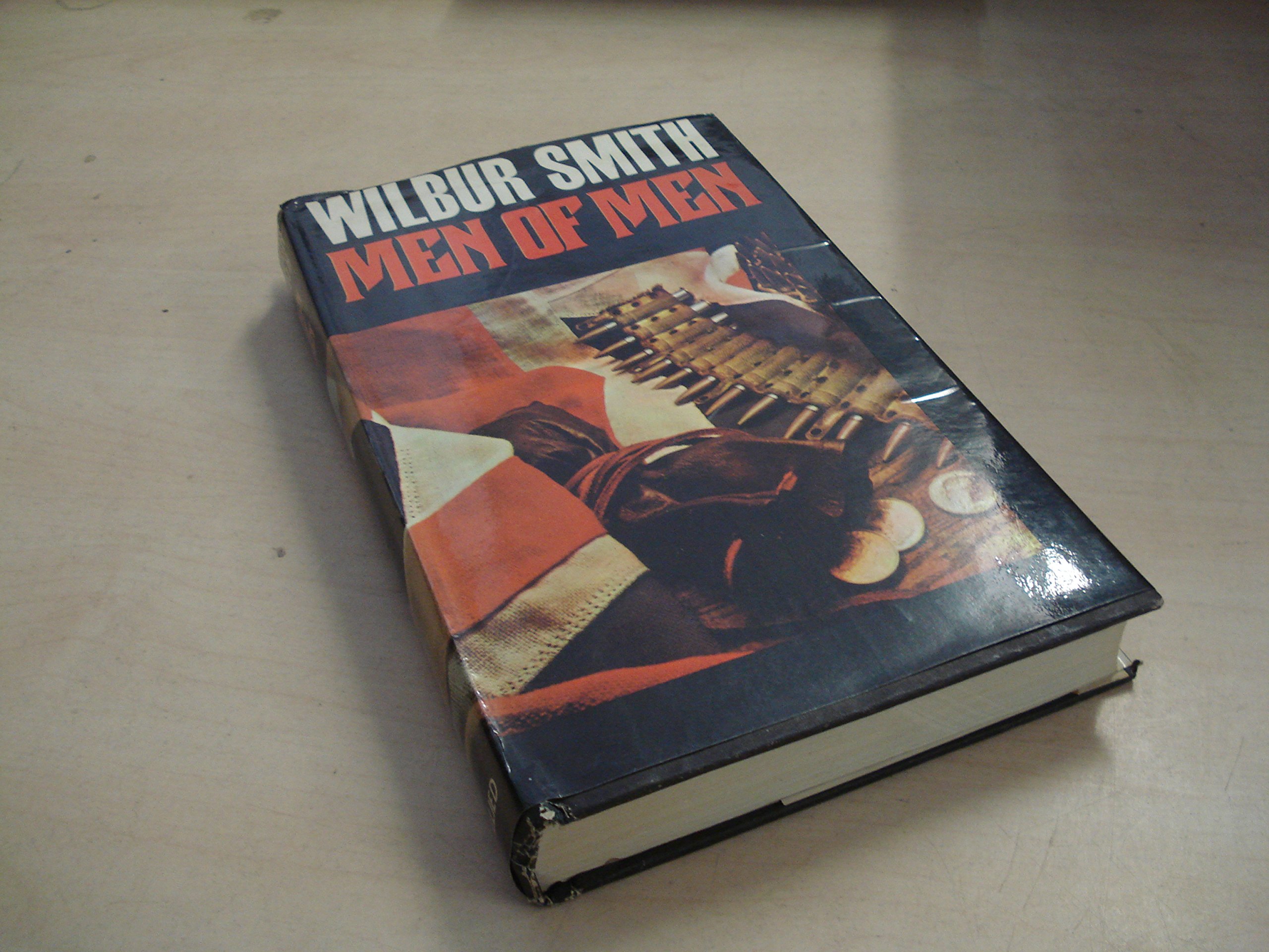 By Wilbur Smith Men of Men (First 1st Edition) [Hardcover]
