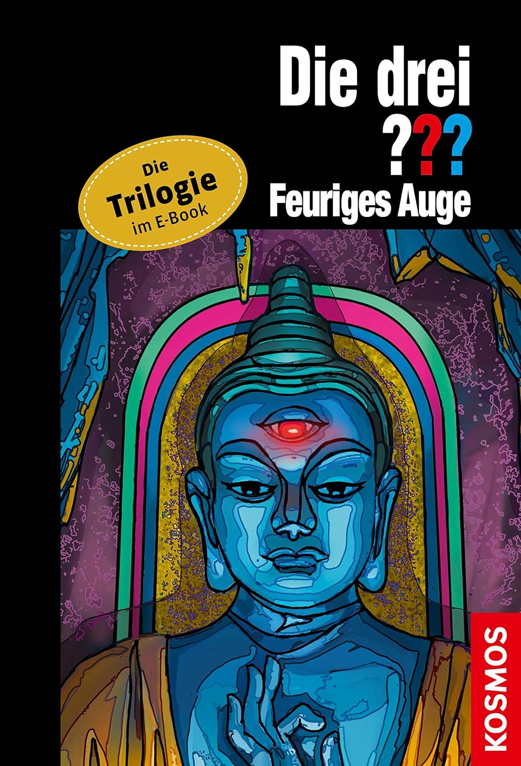 Die Drei Und Die Feurige Flut Drei Fragezeichen Die drei ??? Feuriges Auge (drei Fragezeichen): Die Trilogie im E-Book