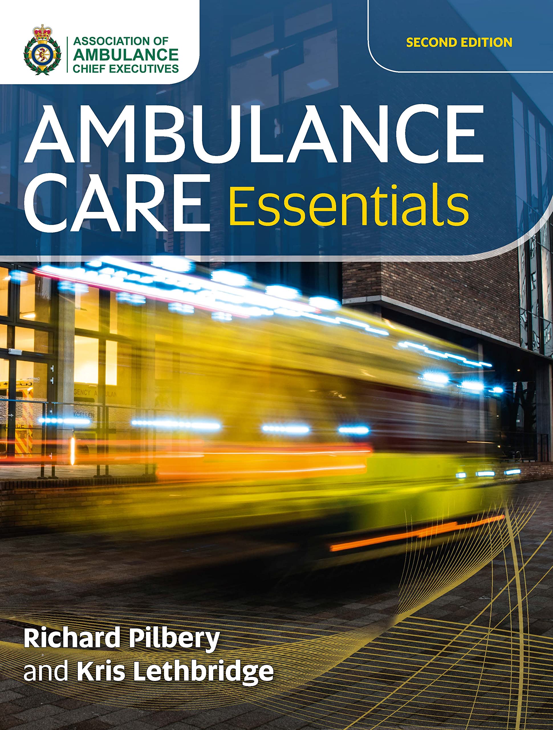 Ambulance Care Essentials, Second Edition