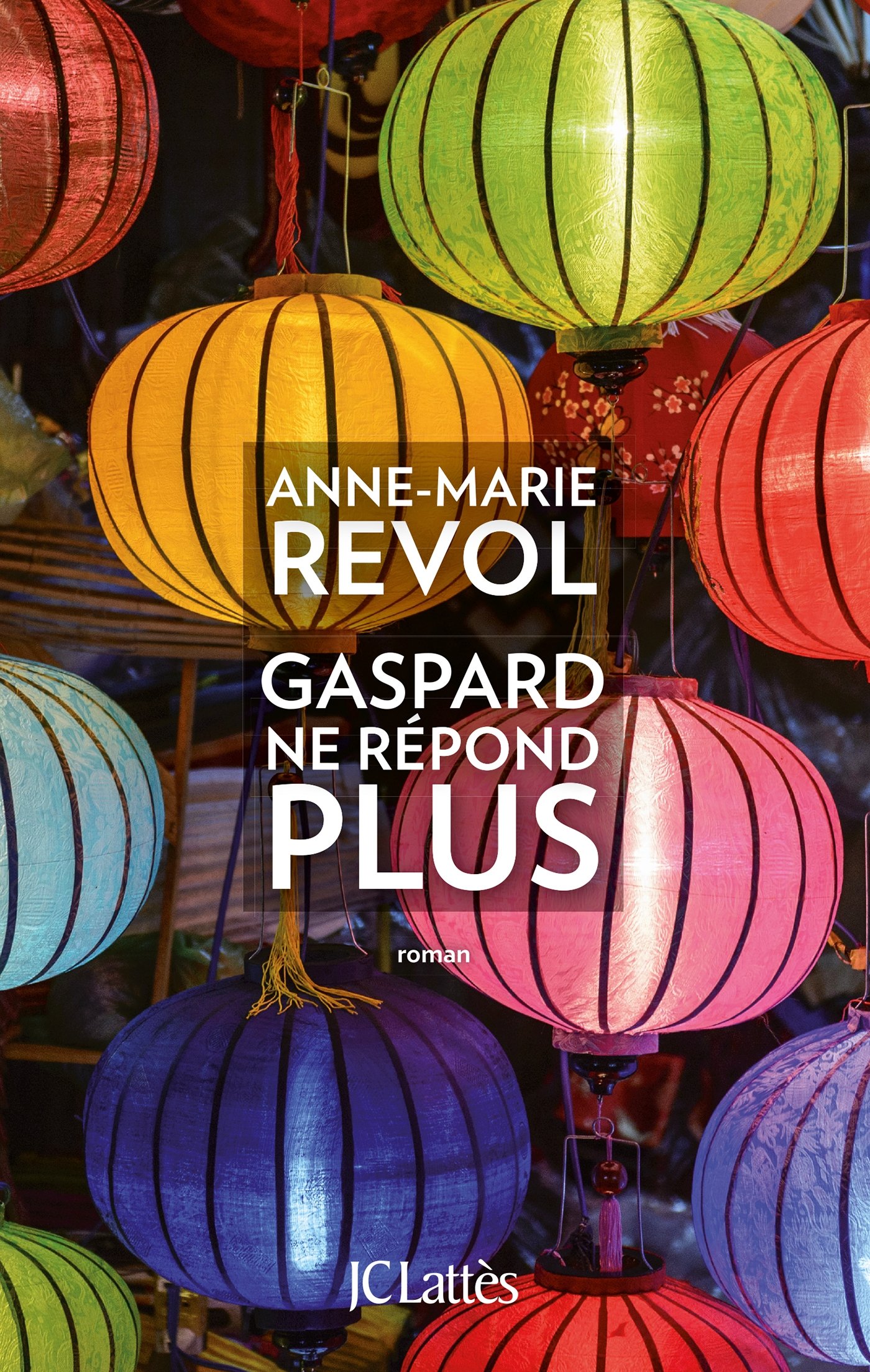 Gaspard ne répond plus livre roman de fiction contemporaine