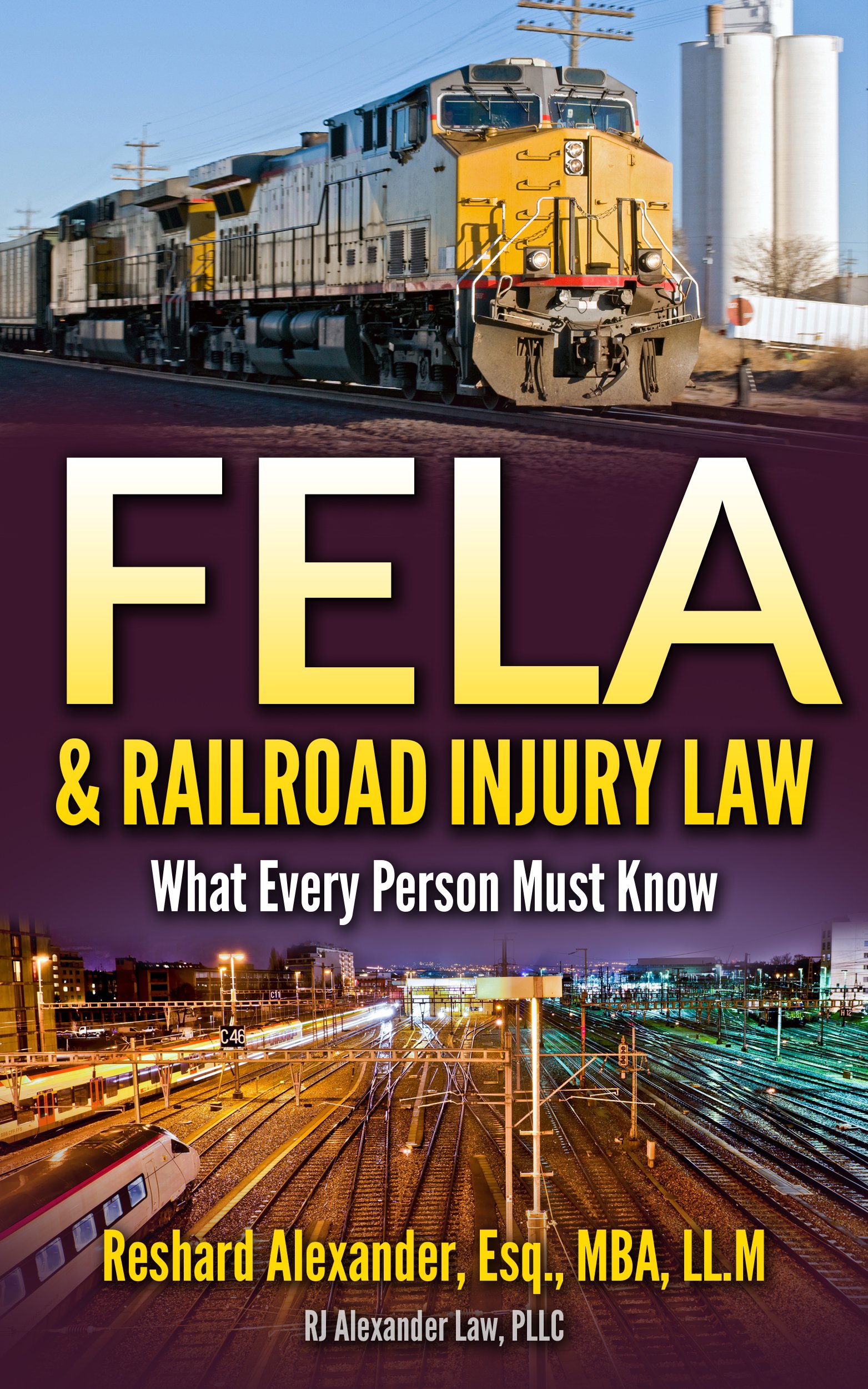 FELA & Railroad Injury Law: What Every Person Must Know
