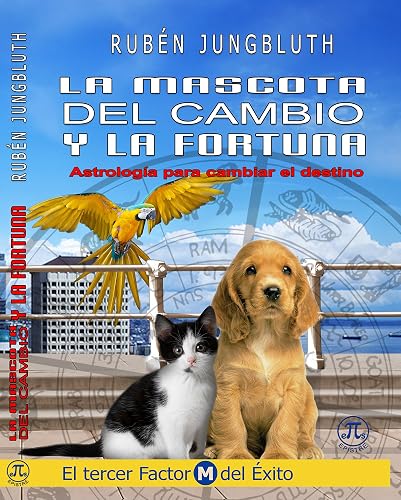 La Mascota Del Cambio y La Fortuna