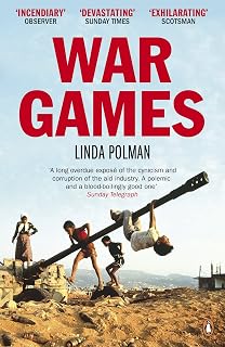 War Games: The Story Of Aid And War In Modern Times