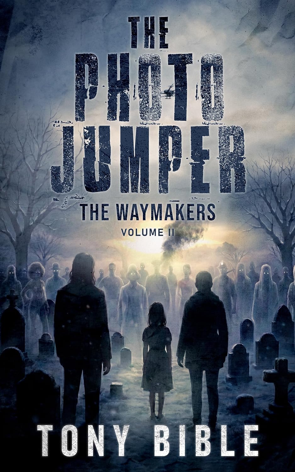 The Photo Jumper : The Waymakers (The Photo Jumper Series Book 2)