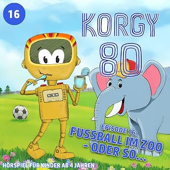Fussball im Zoo - oder so... Hörbuch von Thomas Bleskin episode artwork