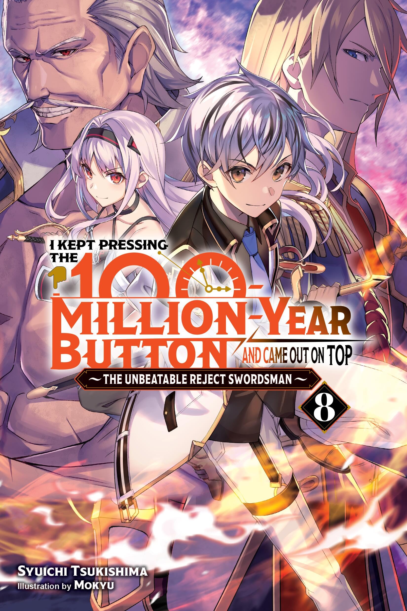 I Kept Pressing the 100-Million-Year Button and Came Out on Top, Vol. 8 (light novel) (Volume 8) (I Kept Pressing the 100-Million-Year Button and Came Out on Top (light novel), 8)