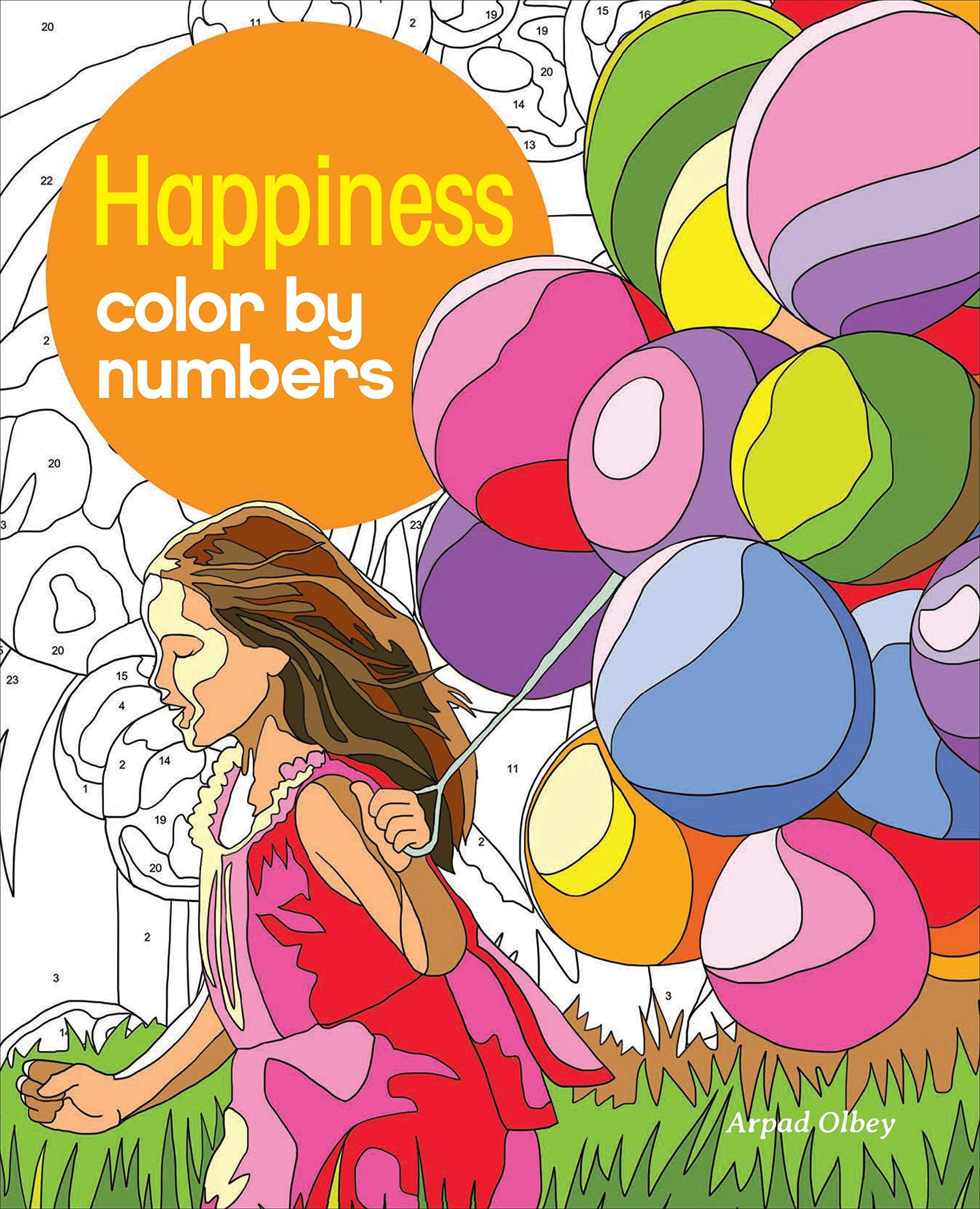 Happiness Color by Numbers (Sirius Color by Numbers Collection, 13)