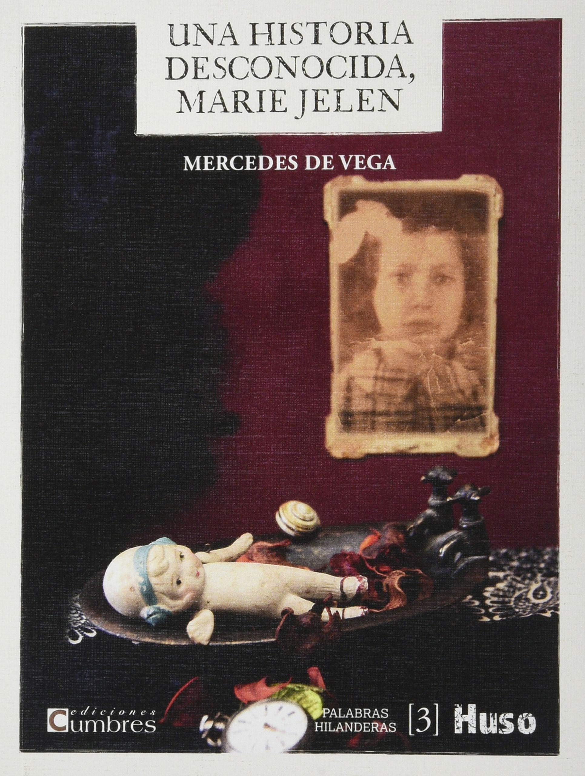 Una historia desconocida, Marie Jelen