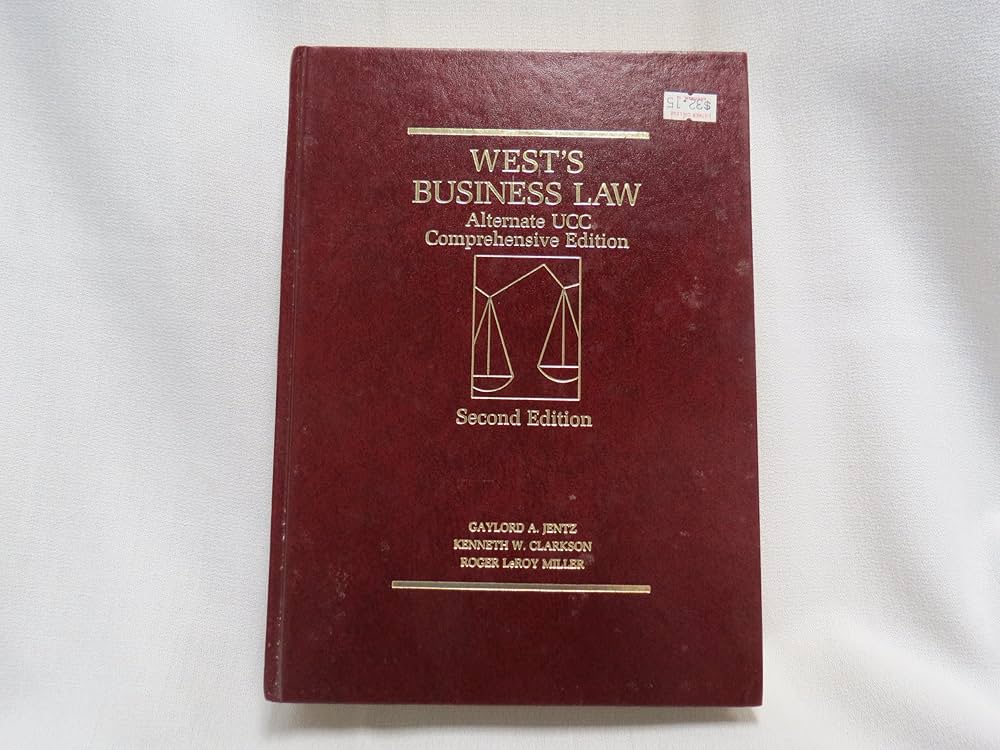 West's Business Law Ucc Alternate Ucc Comprehensive Edition: Jentz