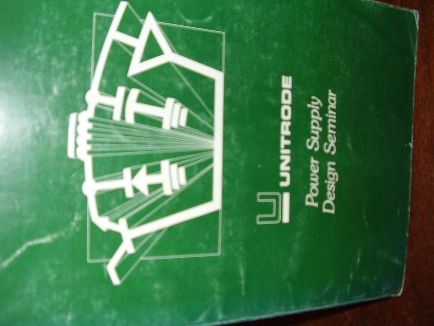 Unitrode Power Supply Design Seminar Unknown Books