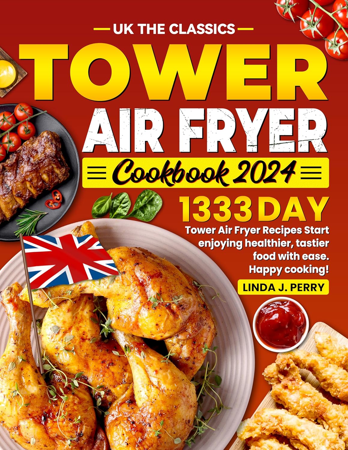 UK The classics Tower Air Fryer Cookbook 2024 1333 Day Tower Air Fryer
