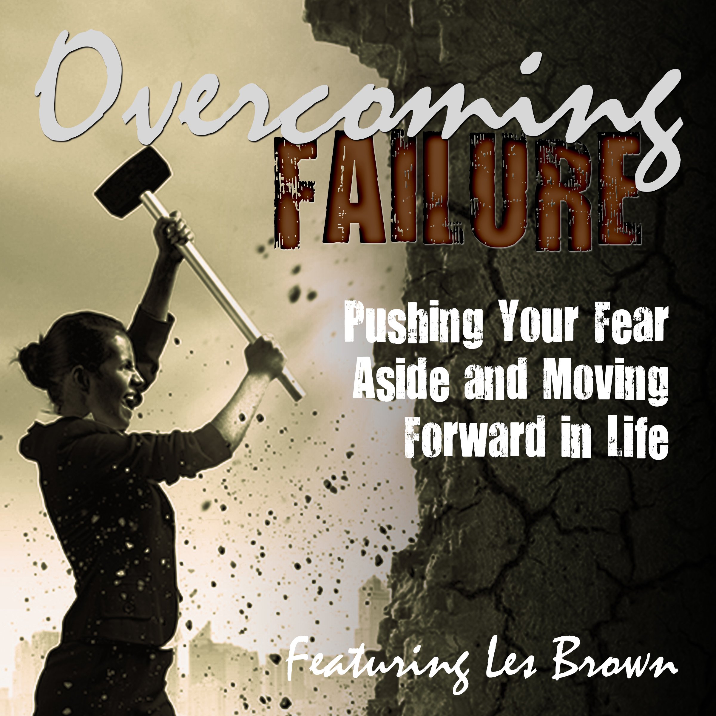 Overcoming Failure