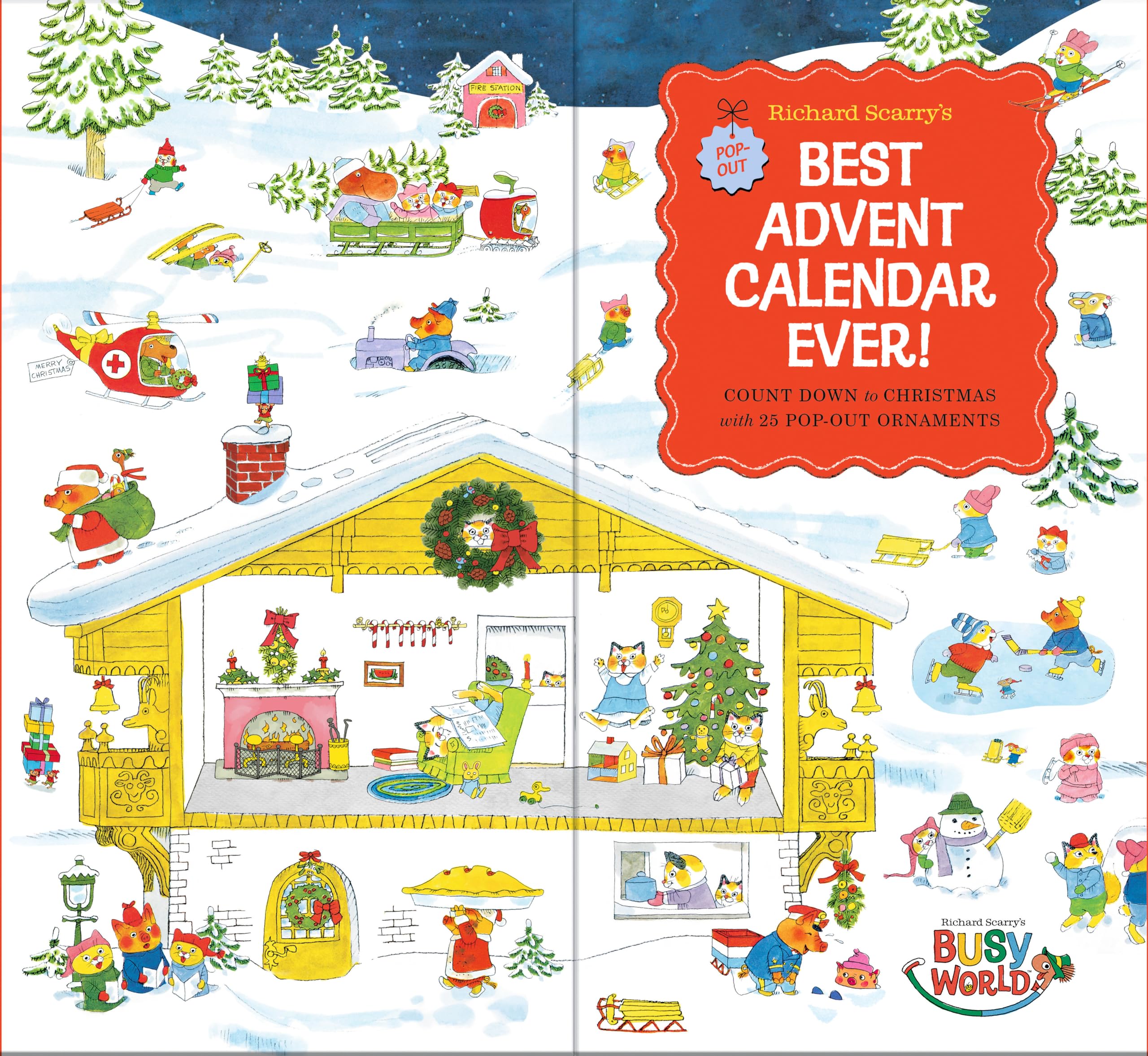 Richard Scarry's Best Advent Calendar Ever!: Count Down to Christmas with 25 Pop-Out Ornaments; Activity Book and Keepsake