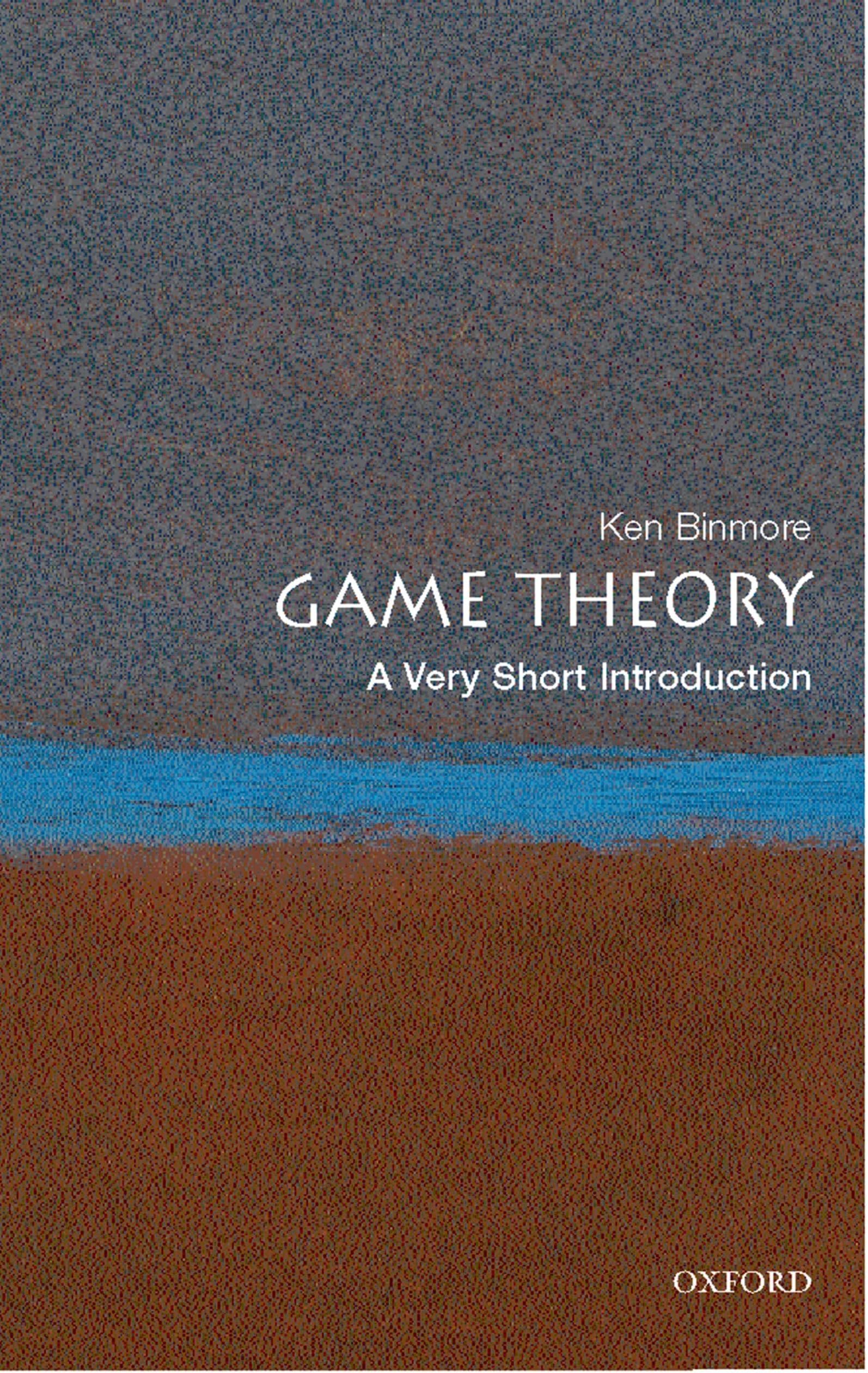 Game Theory: A Very Short Introduction 1st Edition