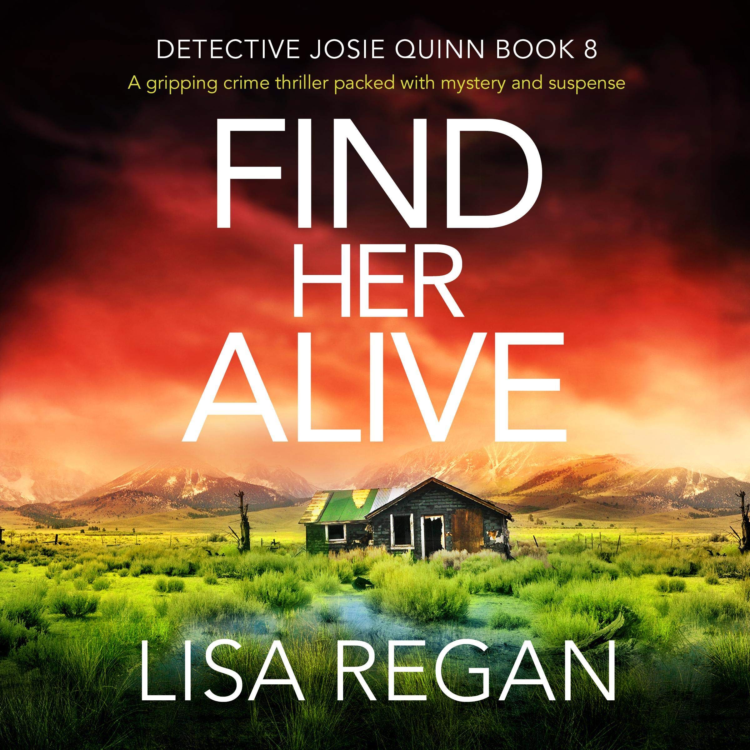 Cover art for Find Her Alive: A Gripping Crime Thriller Packed with Mystery and Suspense