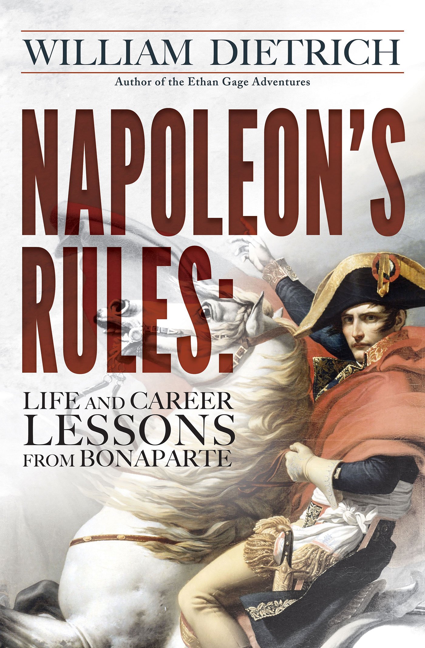 Napoleon's Rules: Life and Career Lessons from Bonaparte