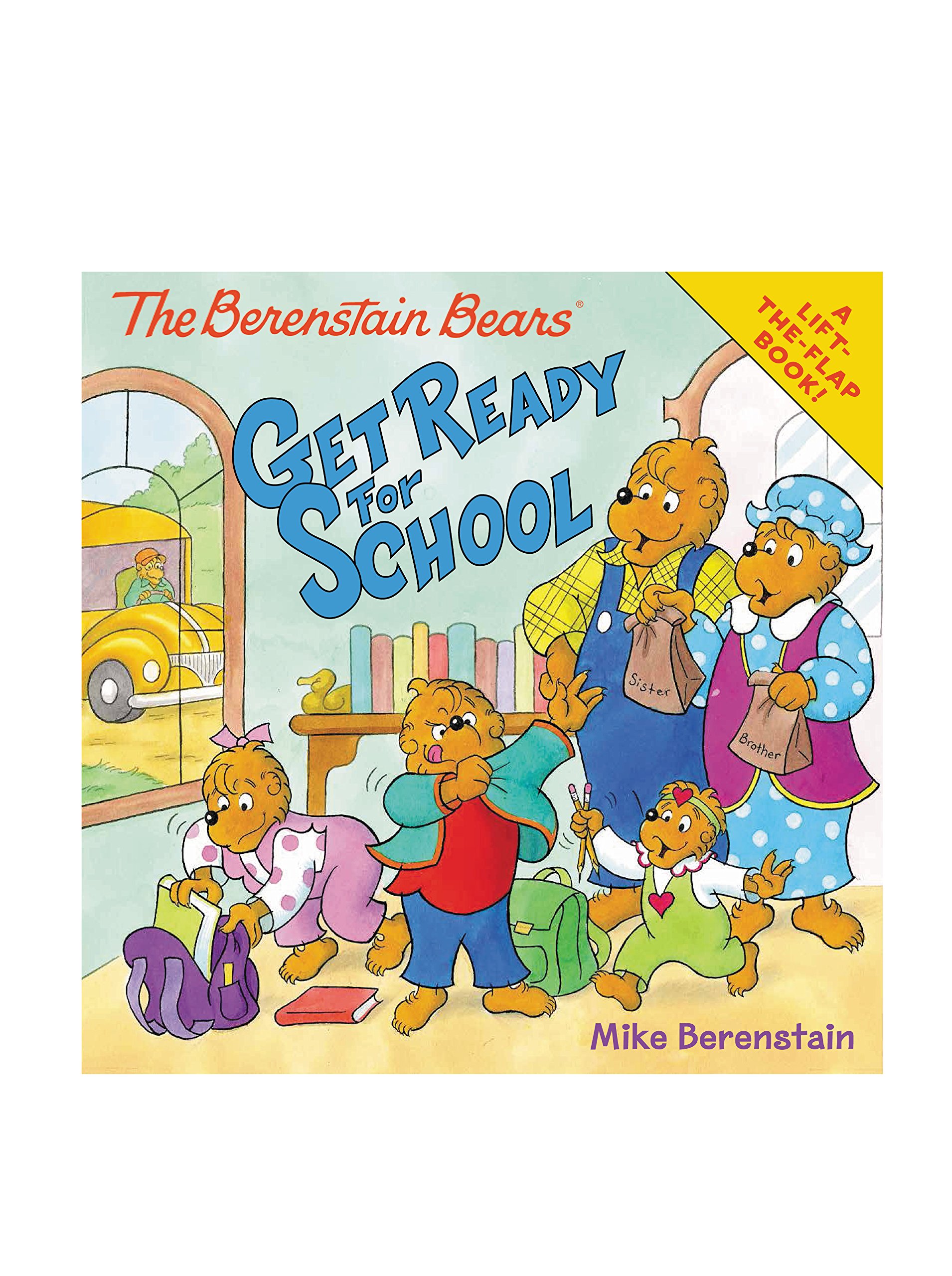 The Berenstain Bears Get Ready for School