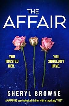 91WjvW4EWQL._SY342_ When Trust Dies: The Best Psychological Thrillers About Infidelity and Betrayal