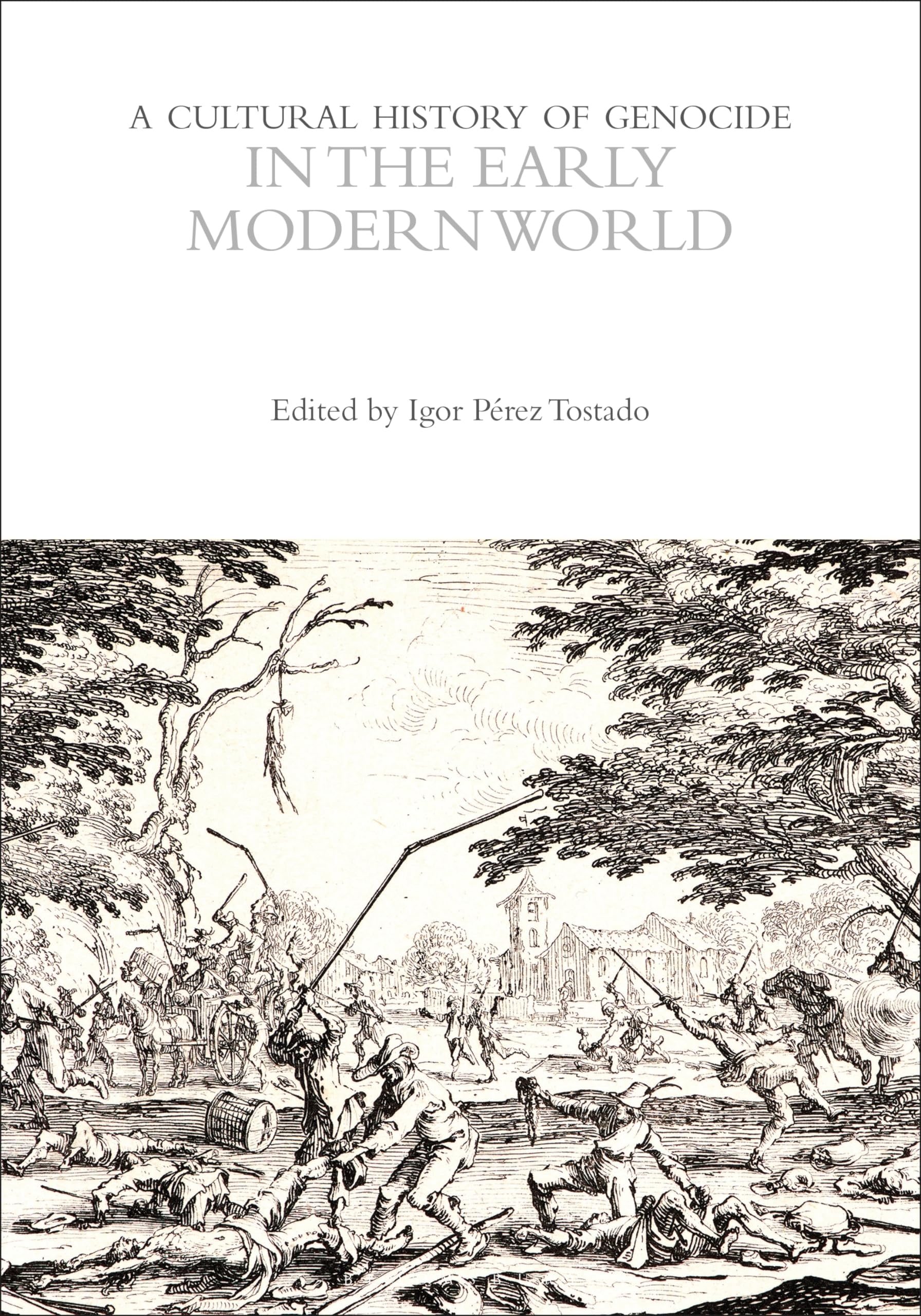 A Cultural History of Genocide in the Early Modern World PAPERBACK 9781350469761