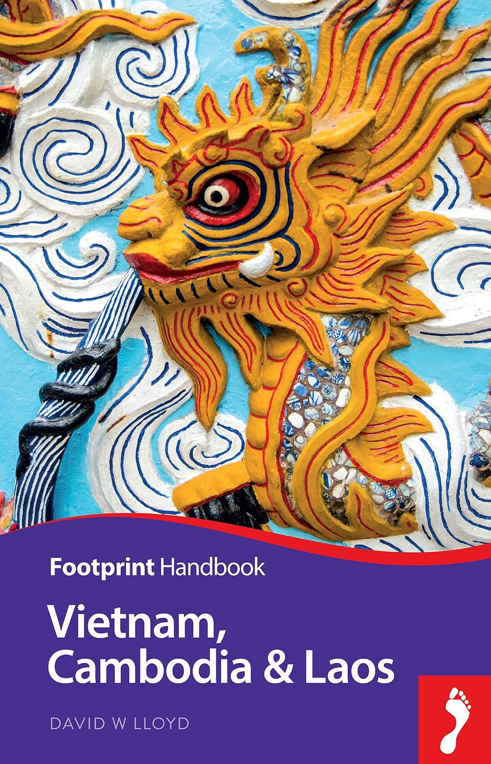 Vietnam, Cambodia & Laos (Footprint Handbooks)