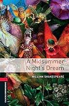 A Midsummer Nights Dream Level 3 Oxford Bookworms Library English Edition