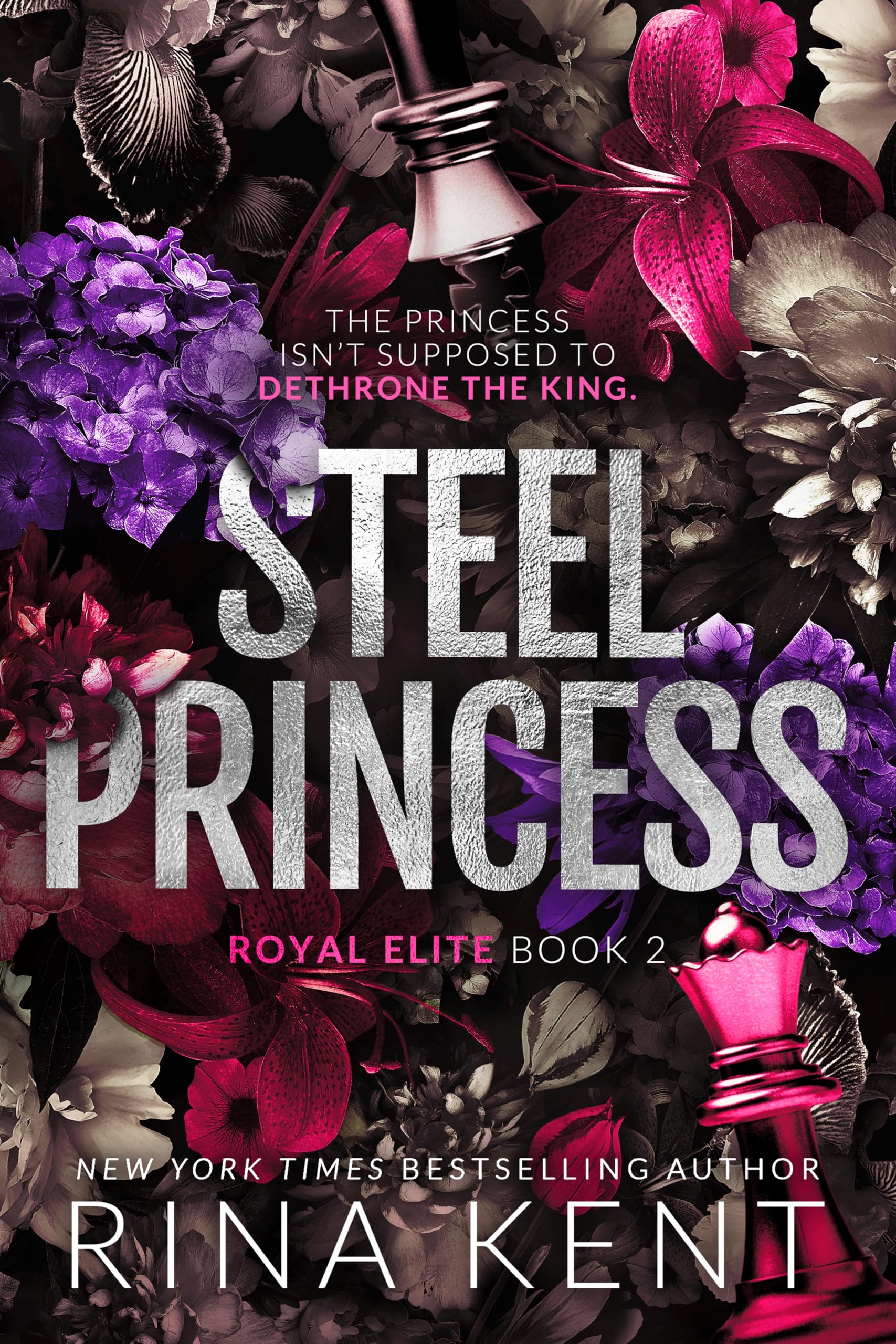 Steel Princess: A Dark New Adult Romance (Royal Elite Book 2)