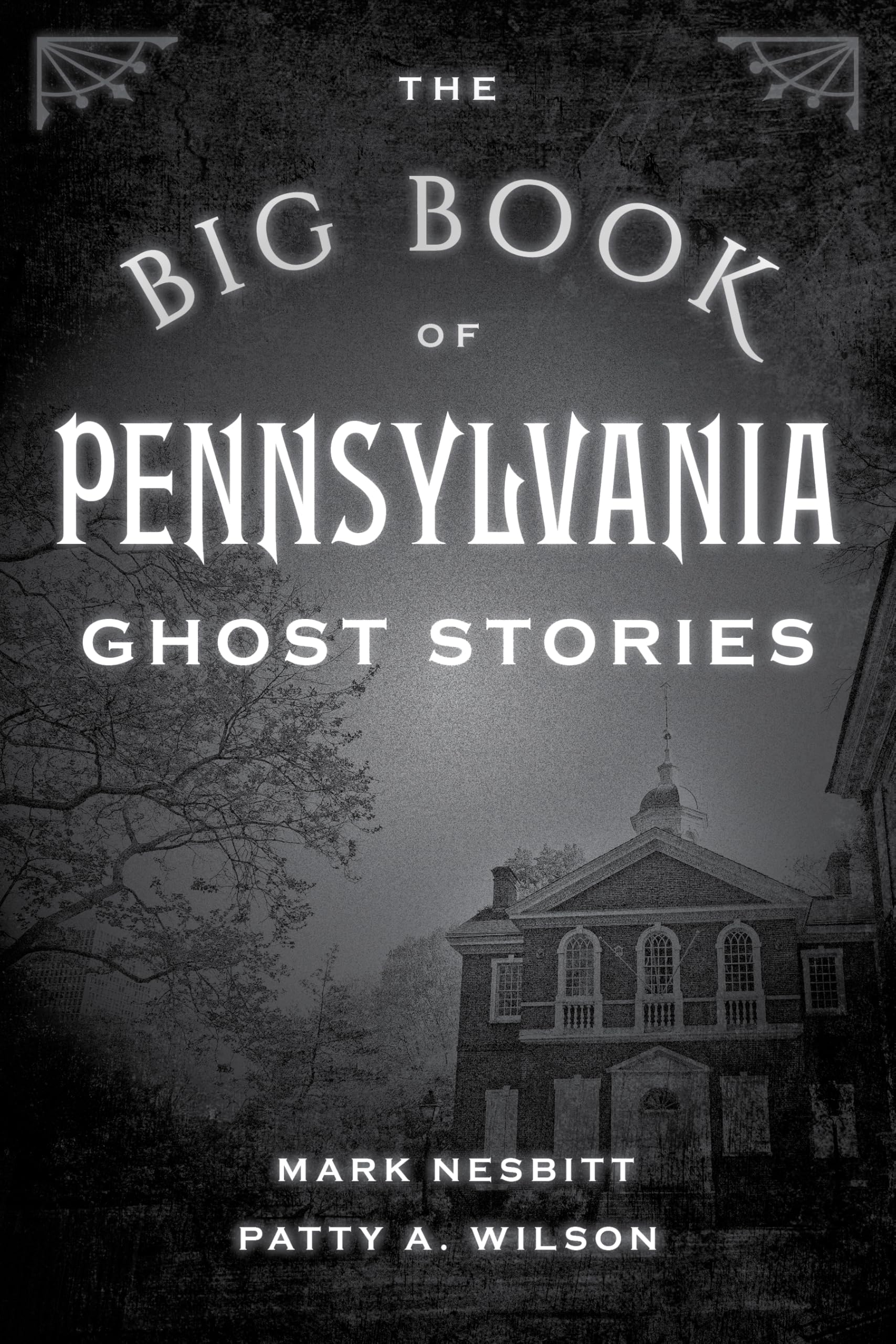 The Big Book of Pennsylvania Ghost Stories (Big Book of Ghost Stories)