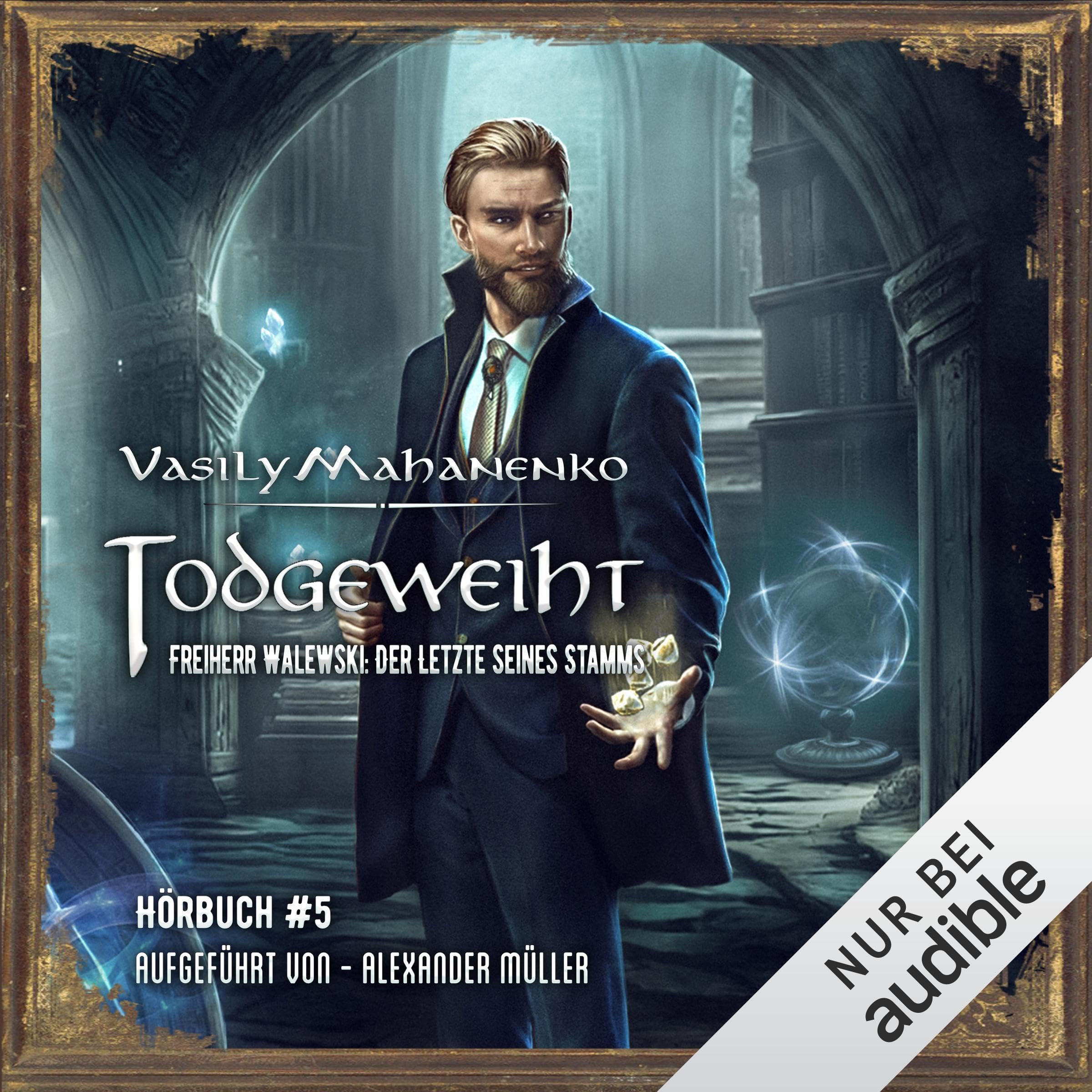 Cover art for Freiherr Walewski - Der Letzte seines Stamms: Todgeweiht 5