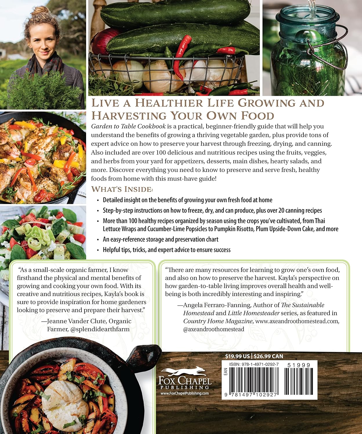 Garden to Table Cookbook: A Guide to Preserving and Cooking What You Grow (Fox Chapel Publishing) Use Your Homegrown Produce in Over 100 Seasonal Recipes for Canning, Jams, Mains, Desserts and More