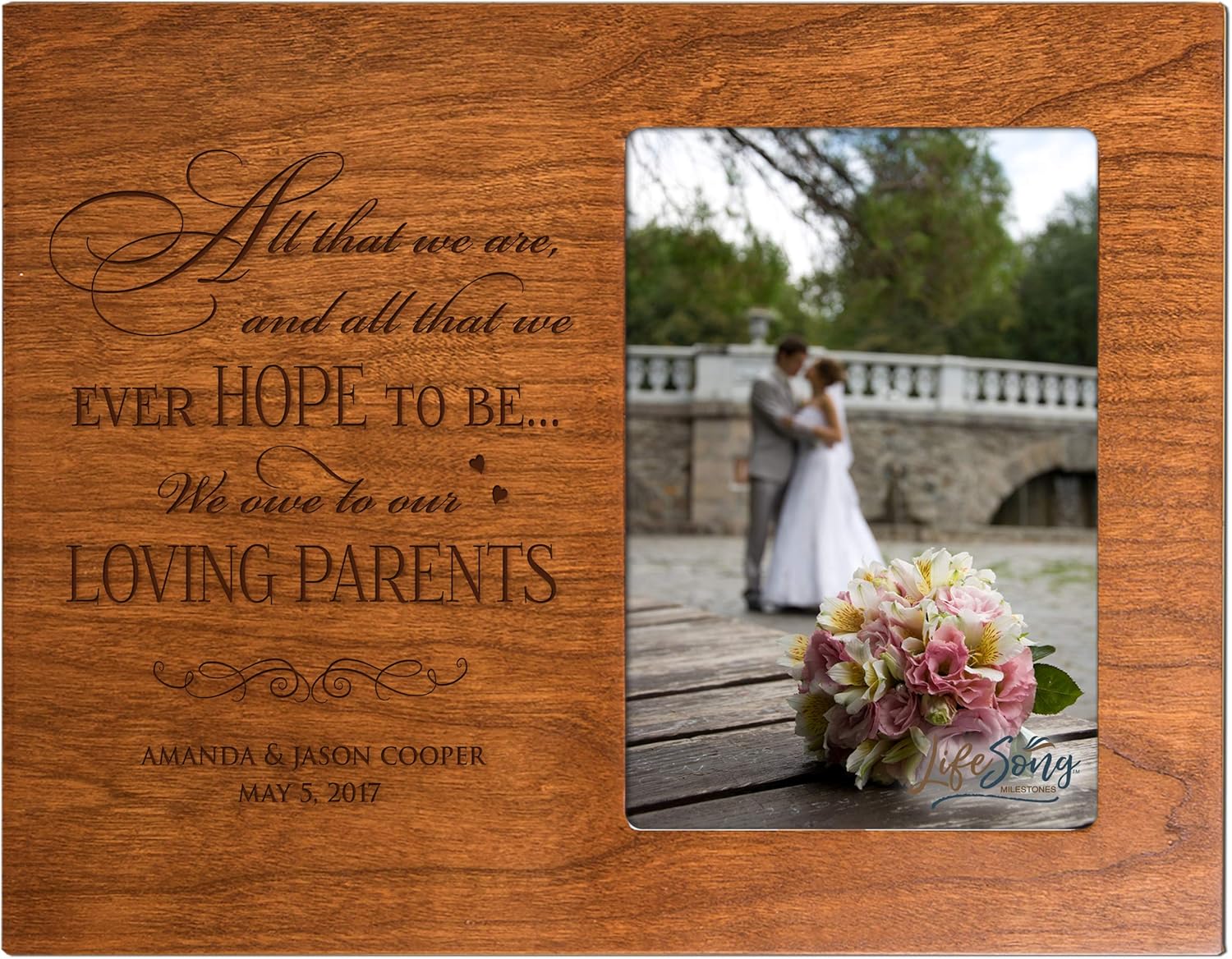LifeSong Milestones All That We are Personalized Engraved Parent Wedding Photo Frame Parent Thank You Gift Picture Frame Gift for Bride and Groom Gift for in Laws and Parents (Cherry)